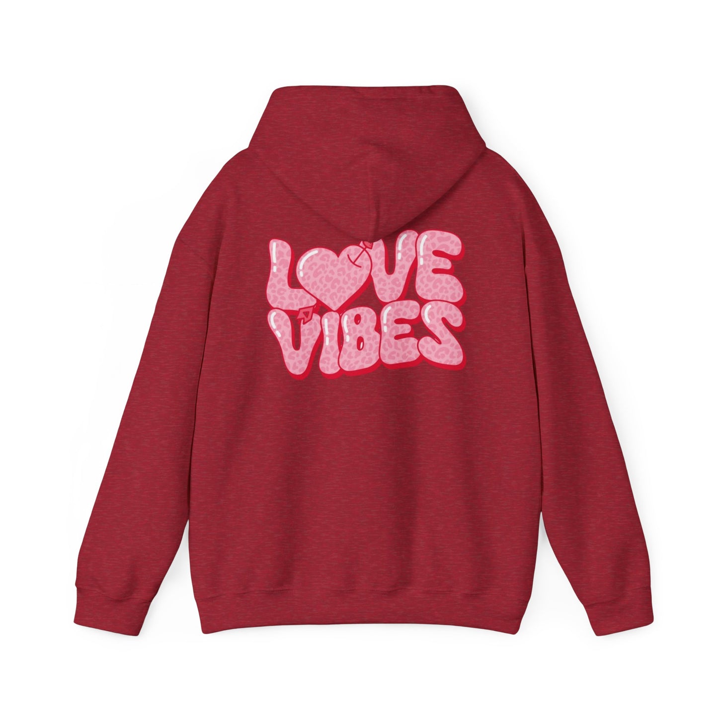 Valentine's Day Love Vibes- Hooded Sweatshirt!