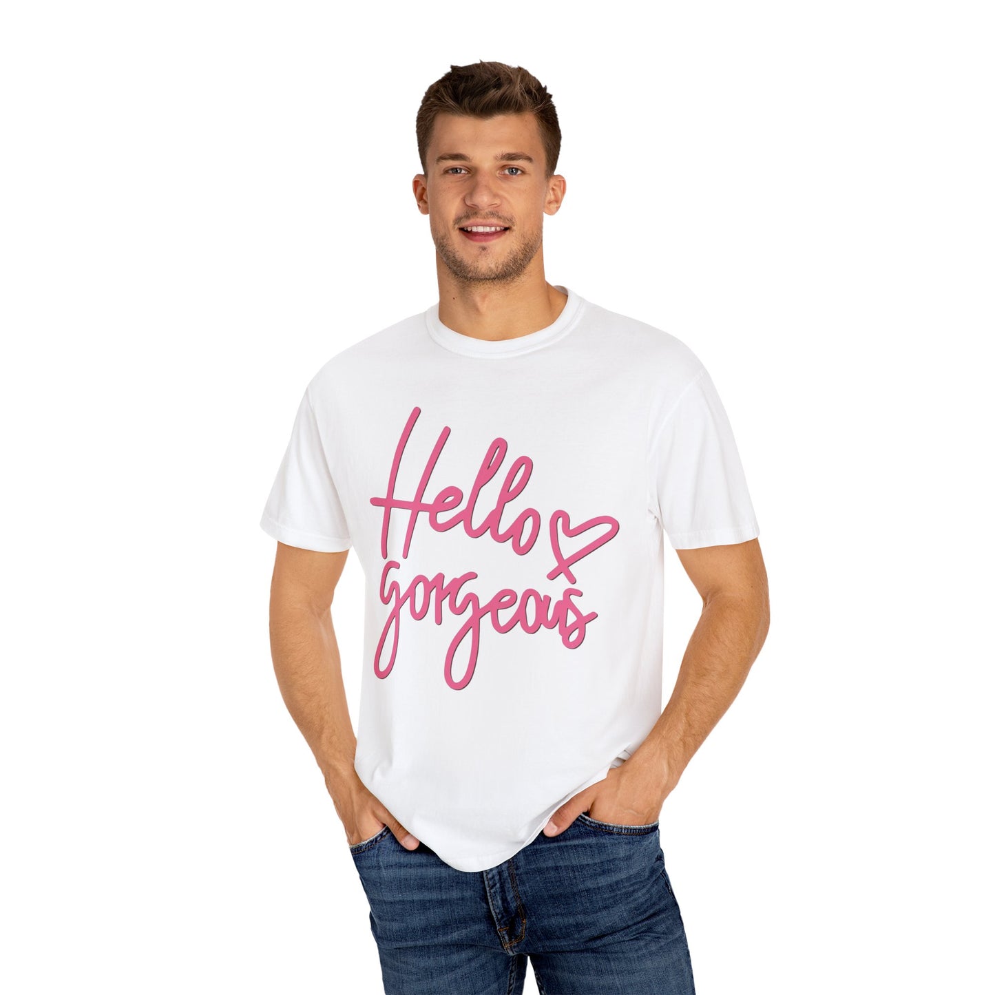 Valentine's Day Hello gorgeous Tee