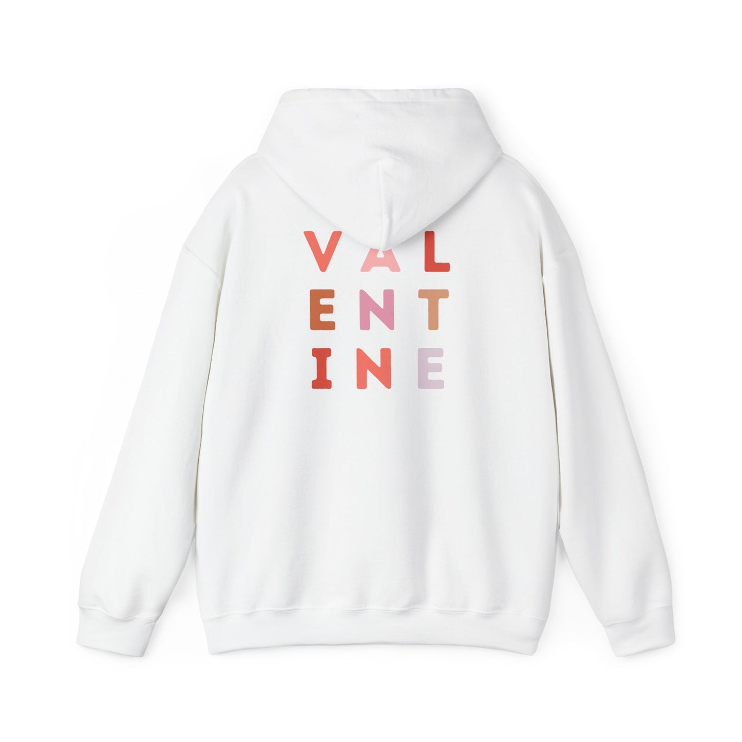 Valentine's Day VALENTINE- Hooded Sweatshirt!