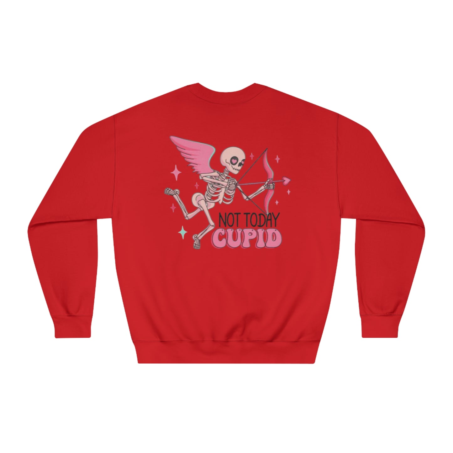 Valentine's Day Not Today Cupid Sweatshirt