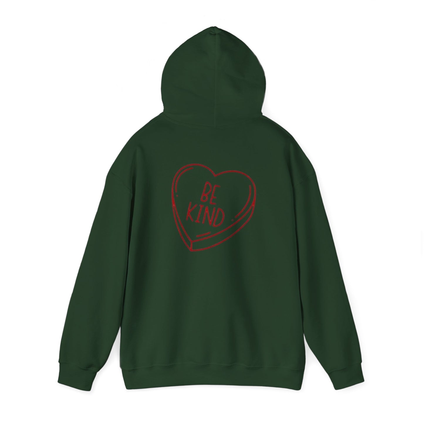 Valentine's Day Be Kind- Hooded Sweatshirt!