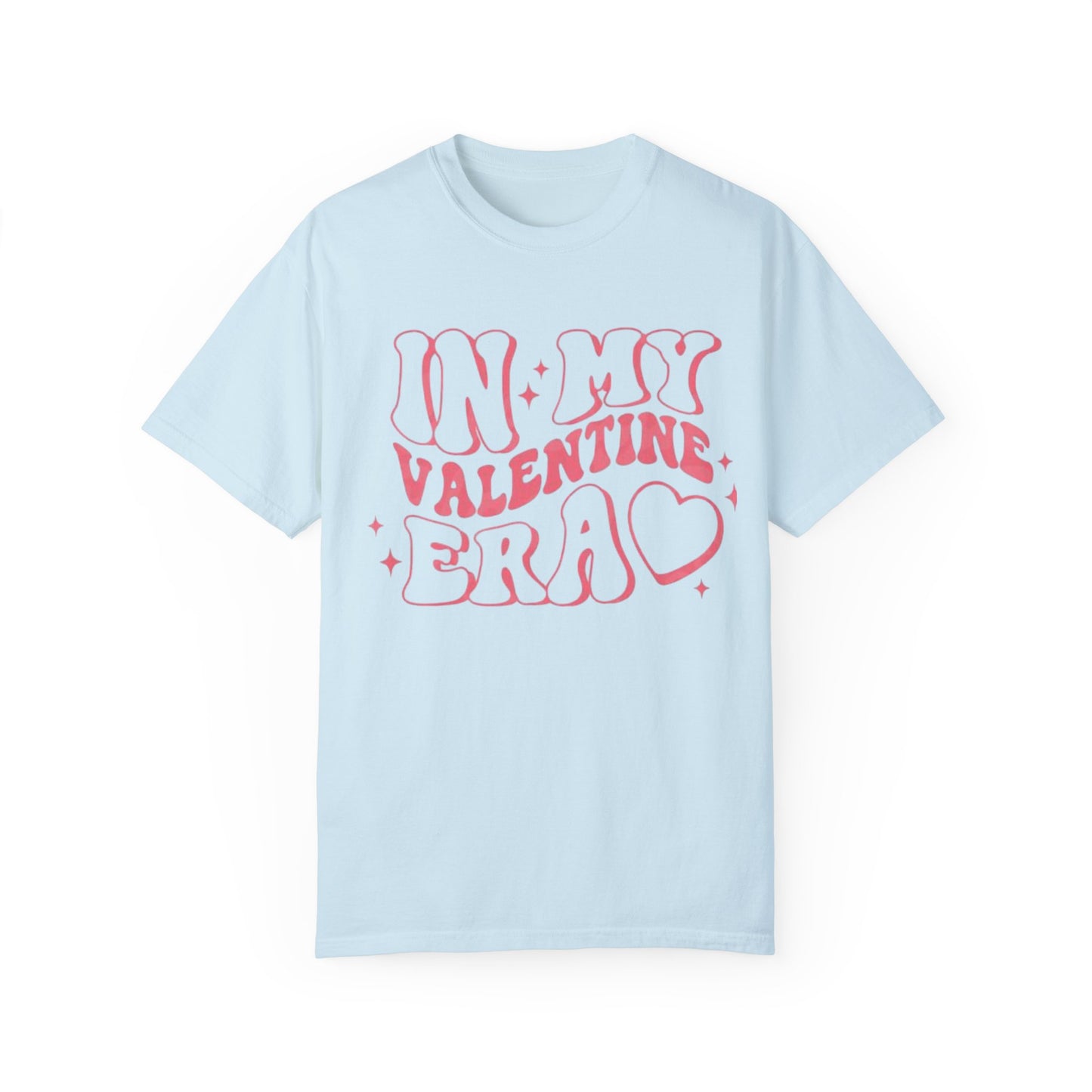 Valentine's Day In My Valentine Era Tee