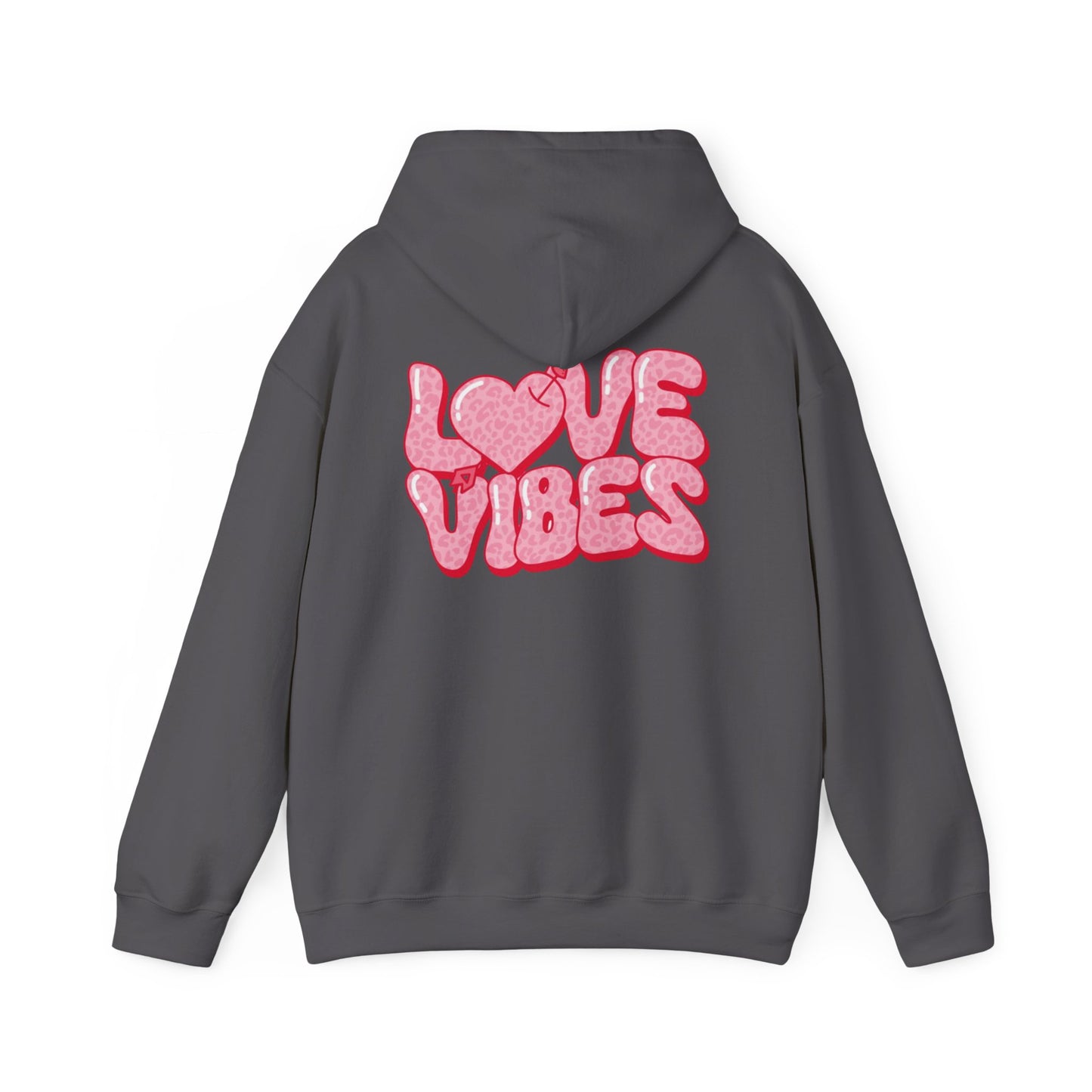 Valentine's Day Love Vibes- Hooded Sweatshirt!
