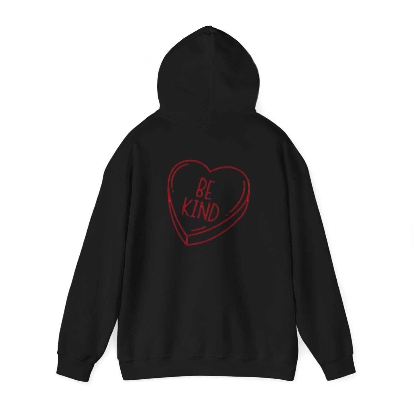 Valentine's Day Be Kind- Hooded Sweatshirt!