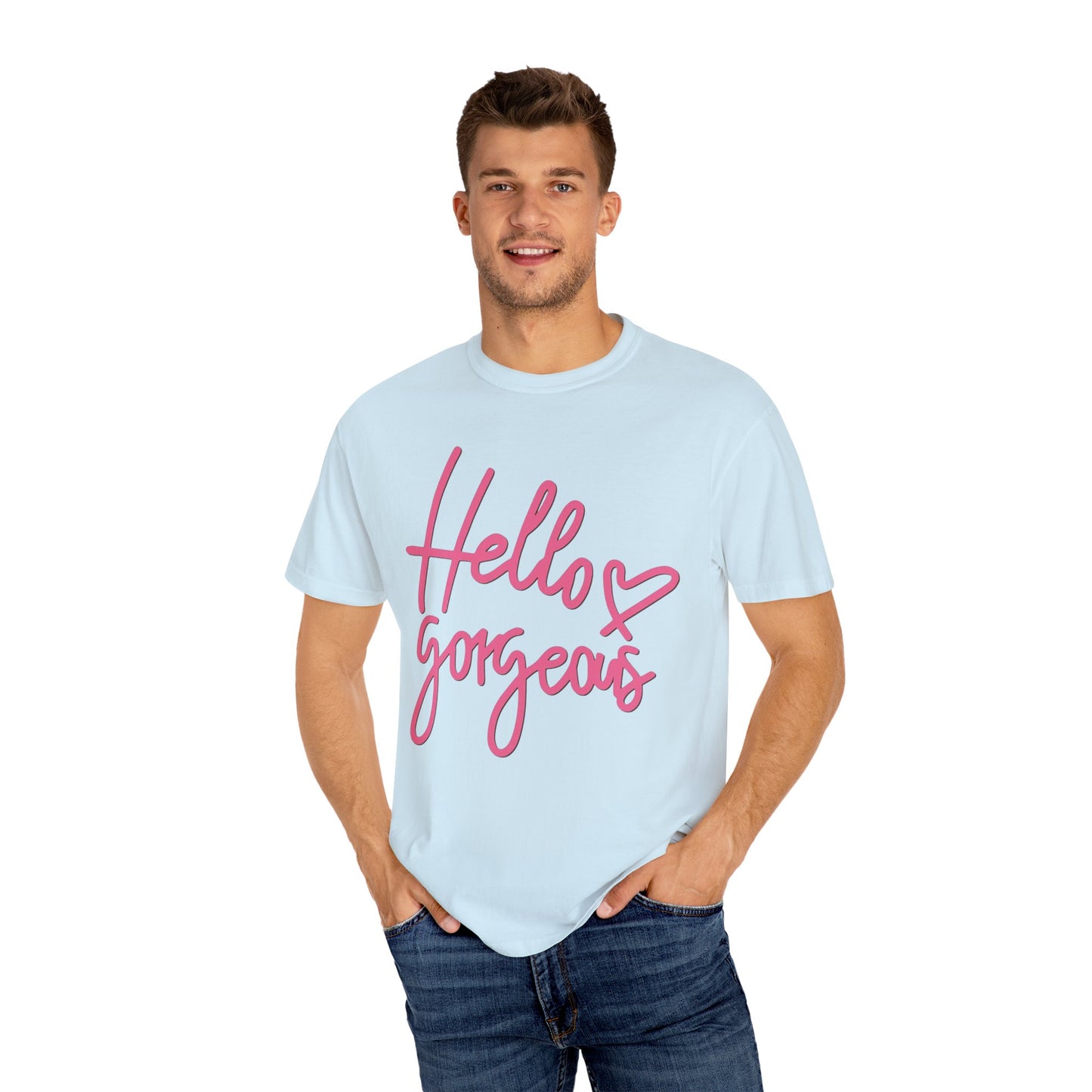 Valentine's Day Hello gorgeous Tee