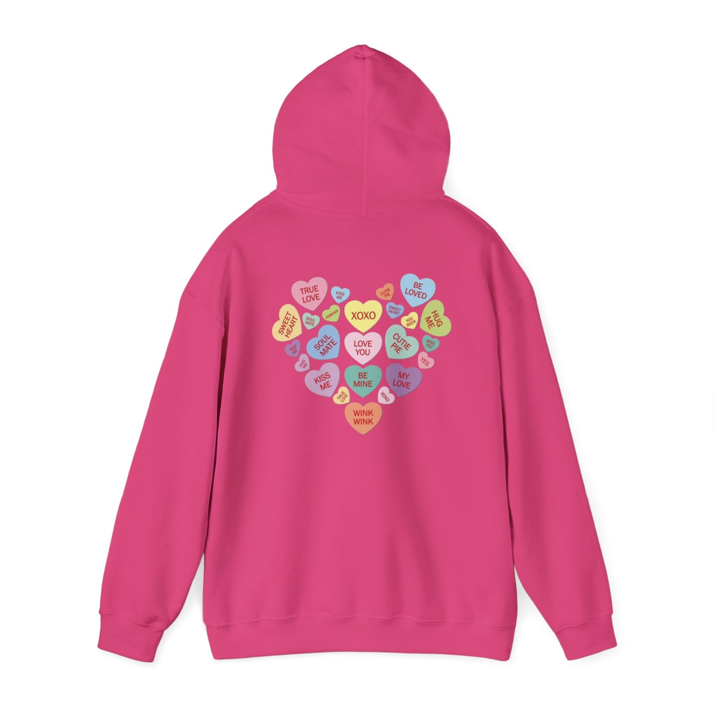 Valentine's Day Candy Heart- Hooded Sweatshirt!
