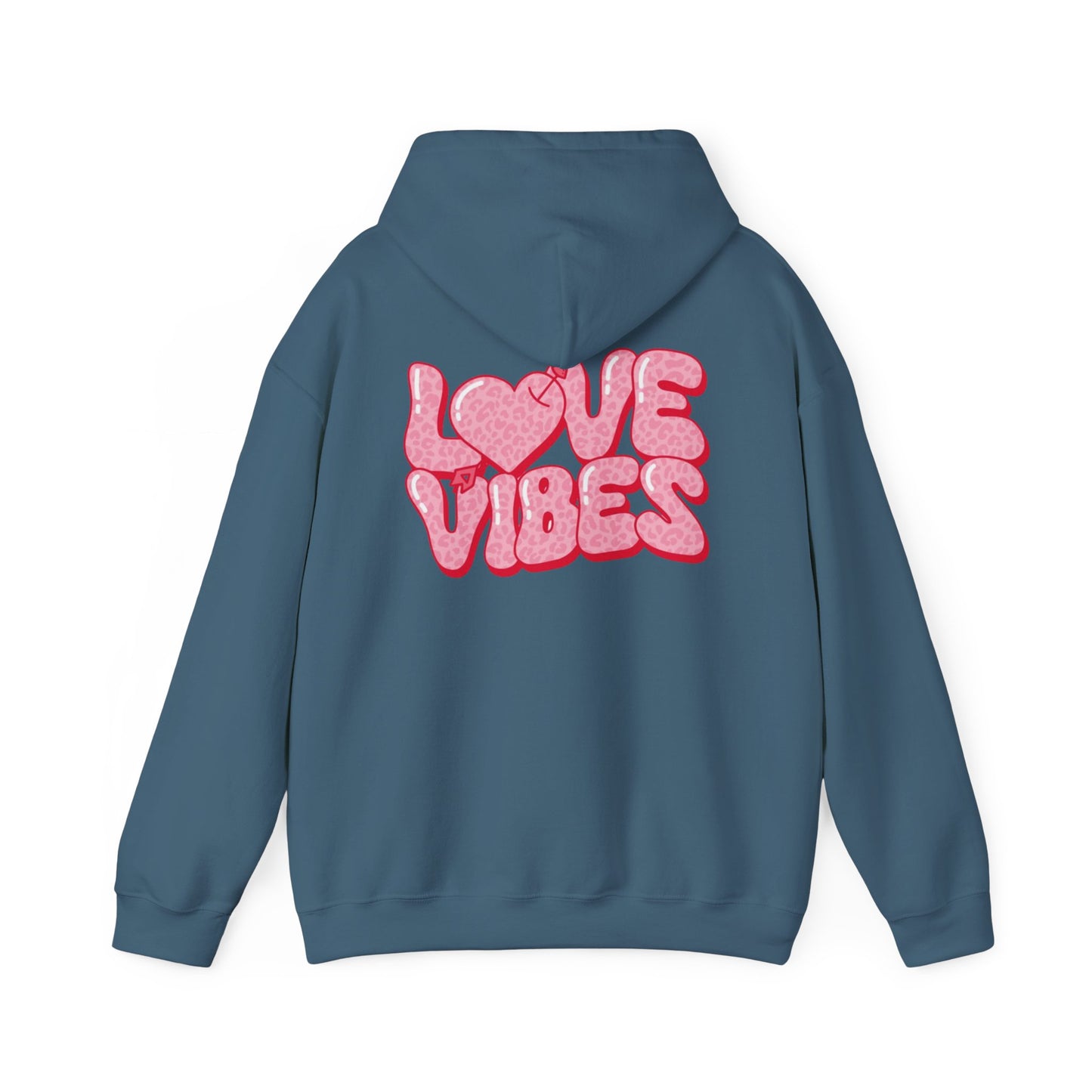 Valentine's Day Love Vibes- Hooded Sweatshirt!