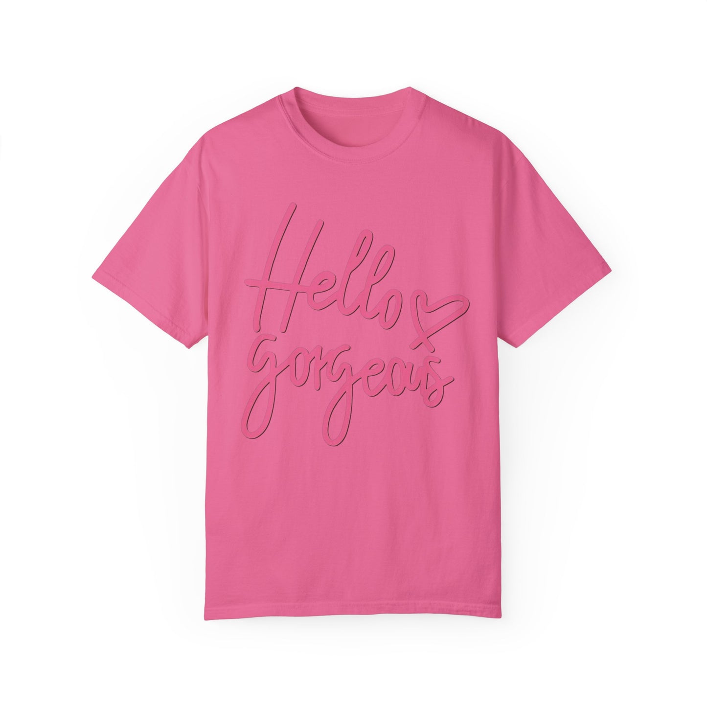 Valentine's Day Hello gorgeous Tee
