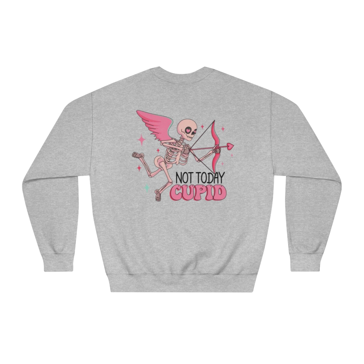 Valentine's Day Not Today Cupid Sweatshirt