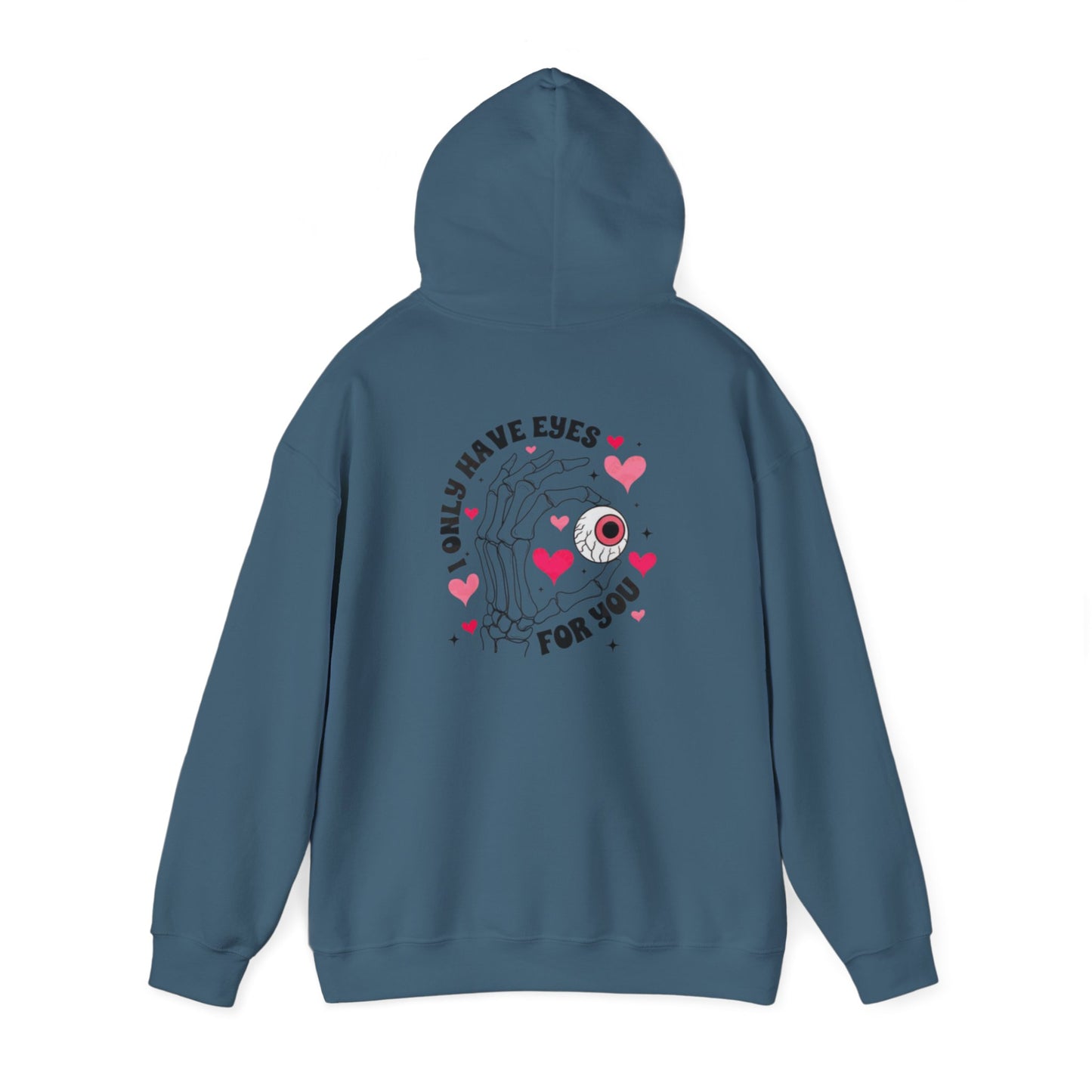 Valentine's Day EYES FOR YOU- Hooded Sweatshirt!
