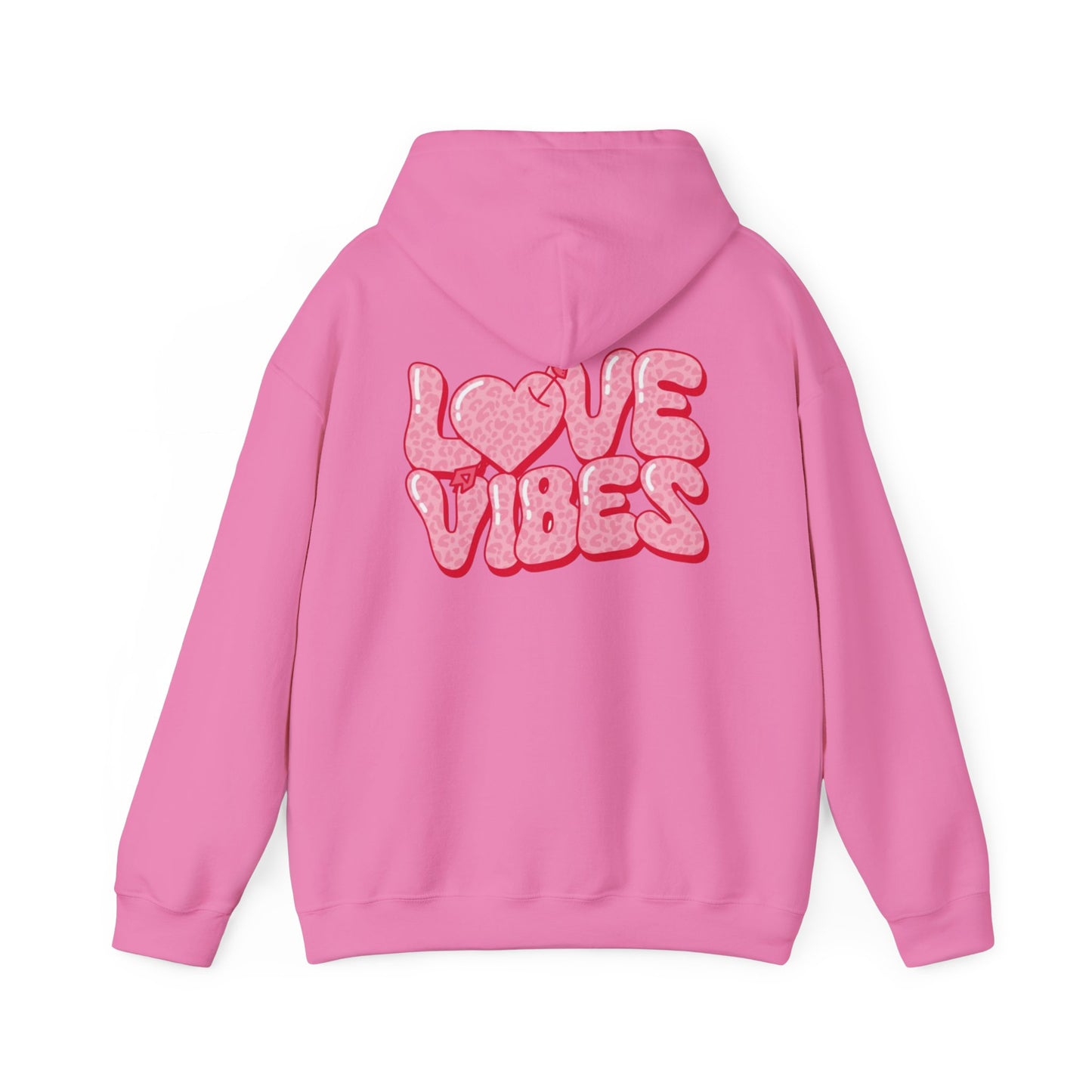 Valentine's Day Love Vibes- Hooded Sweatshirt!