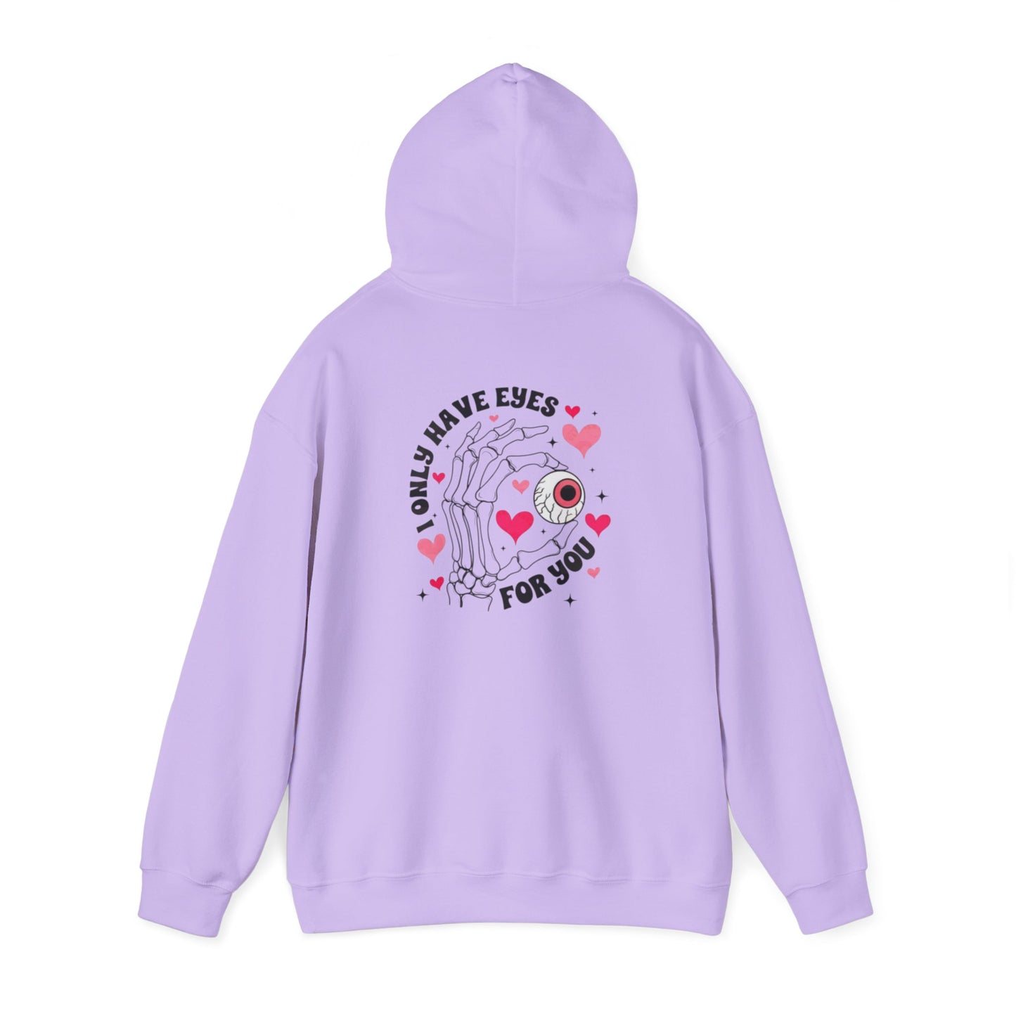 Valentine's Day EYES FOR YOU- Hooded Sweatshirt!