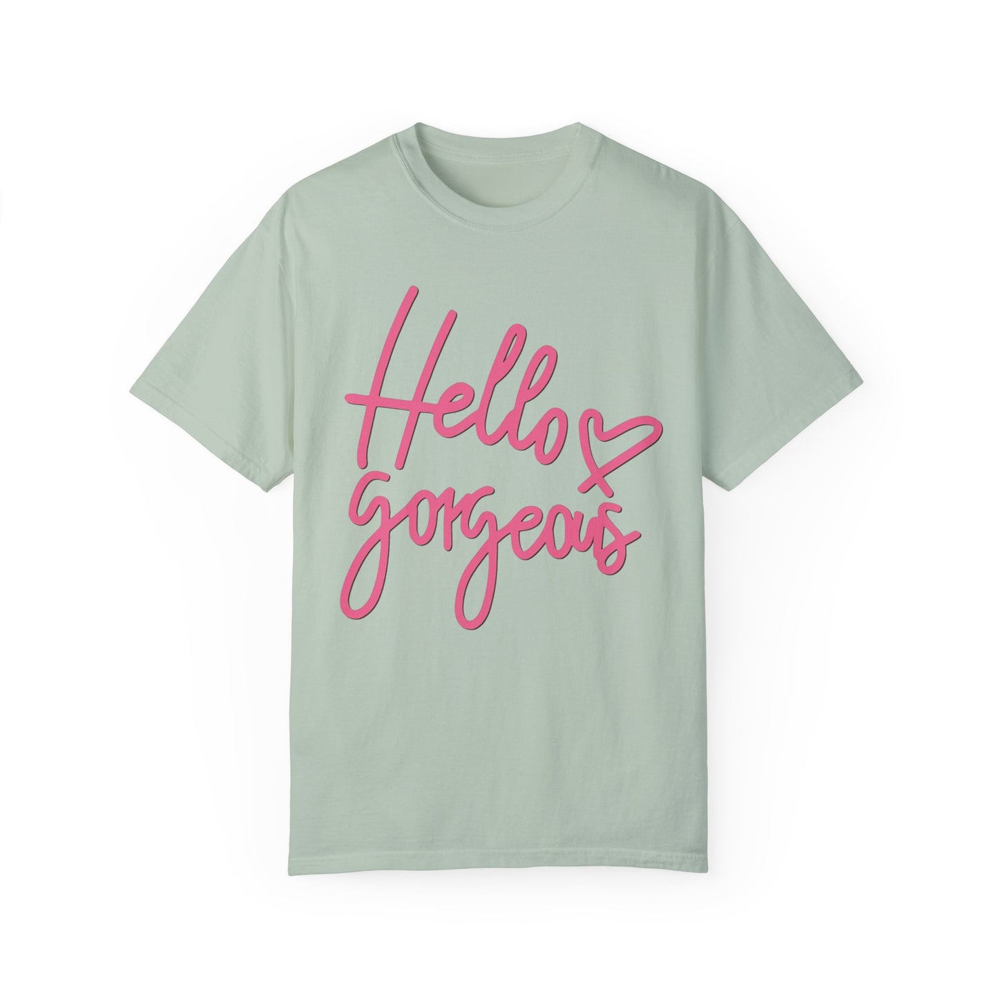 Valentine's Day Hello gorgeous Tee