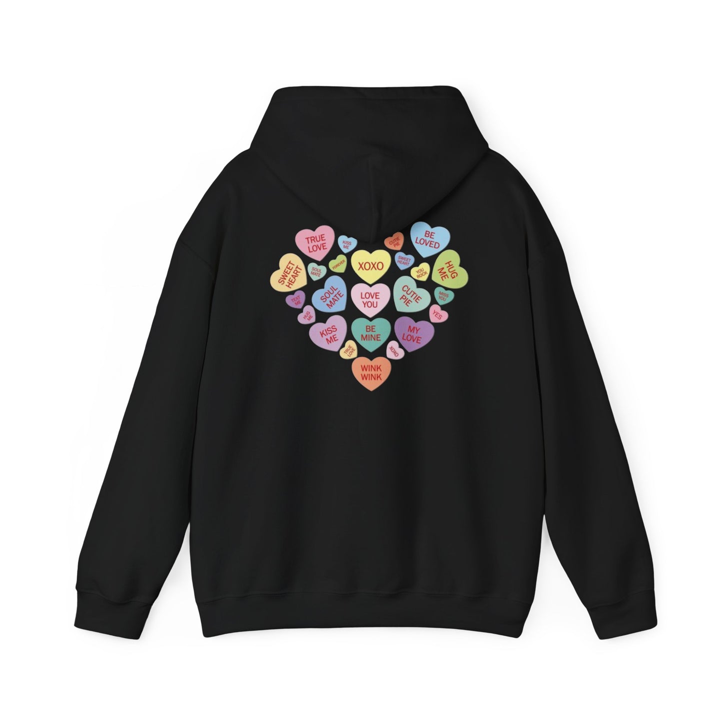Valentine's Day Candy Heart- Hooded Sweatshirt!