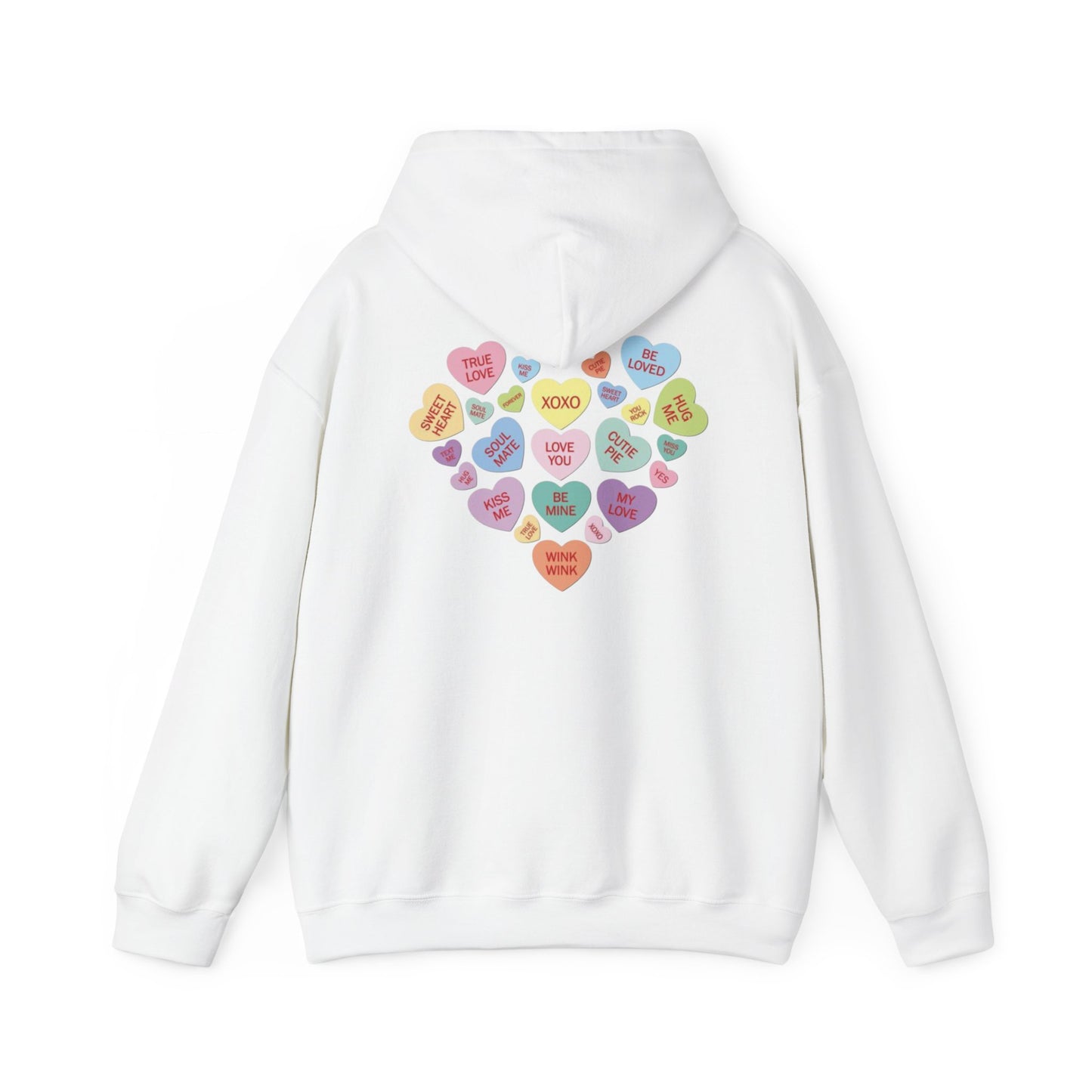 Valentine's Day Candy Heart- Hooded Sweatshirt!