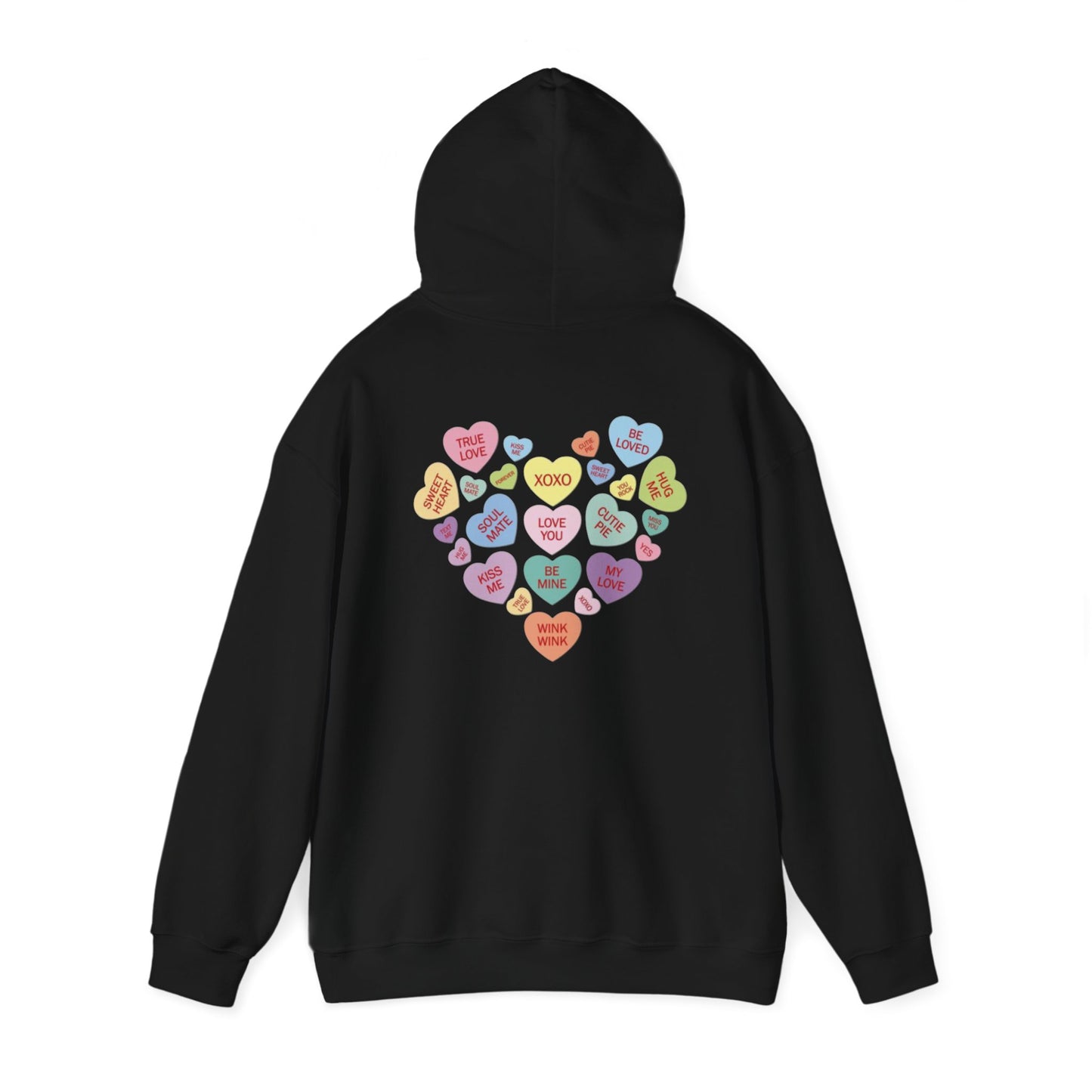 Valentine's Day Candy Heart- Hooded Sweatshirt!