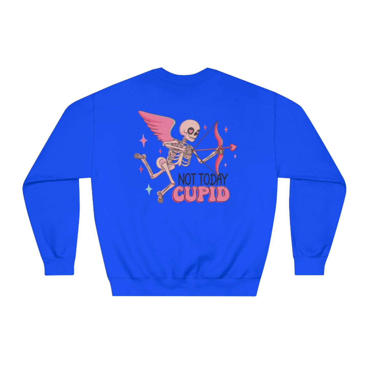 Valentine's Day Not Today Cupid Sweatshirt