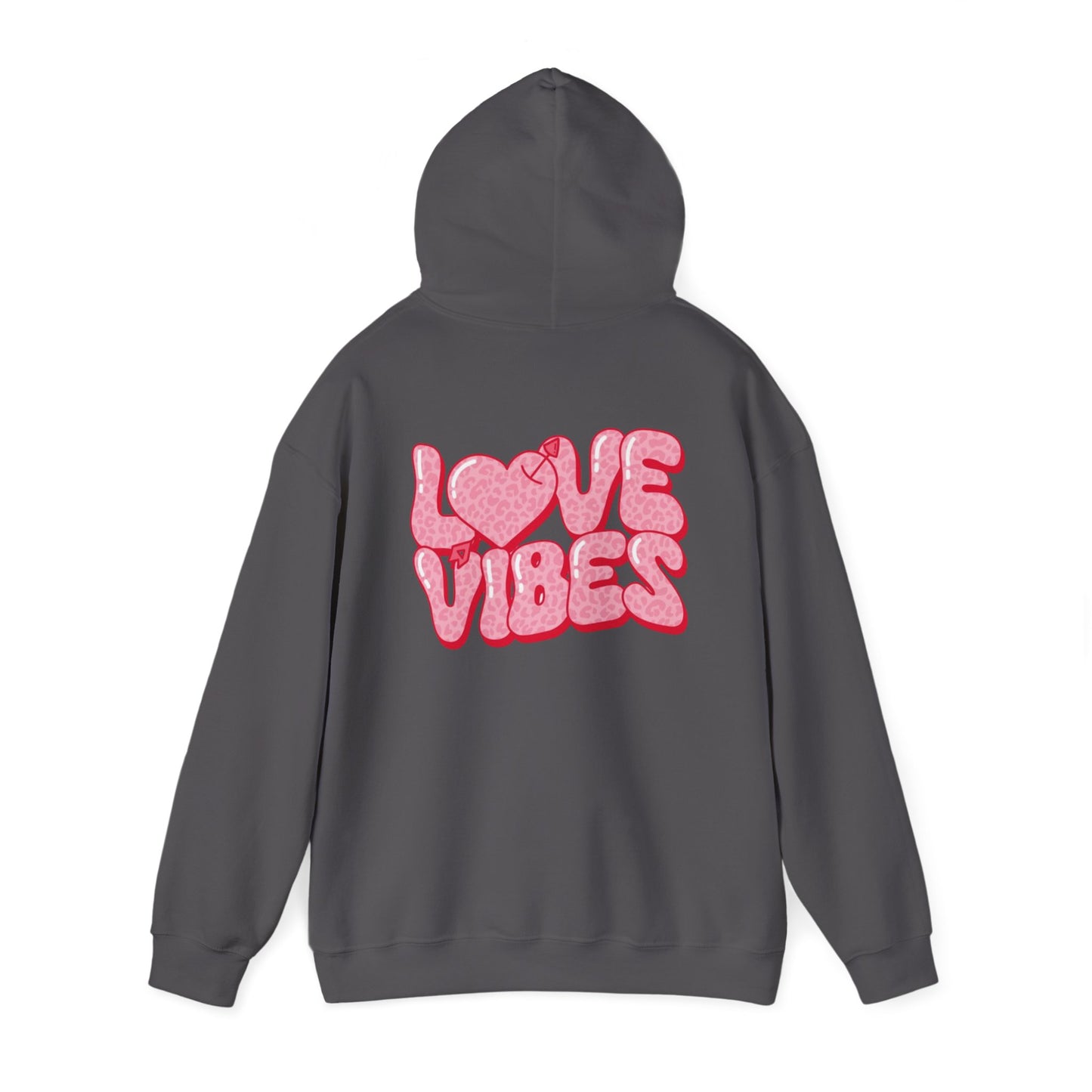 Valentine's Day Love Vibes- Hooded Sweatshirt!