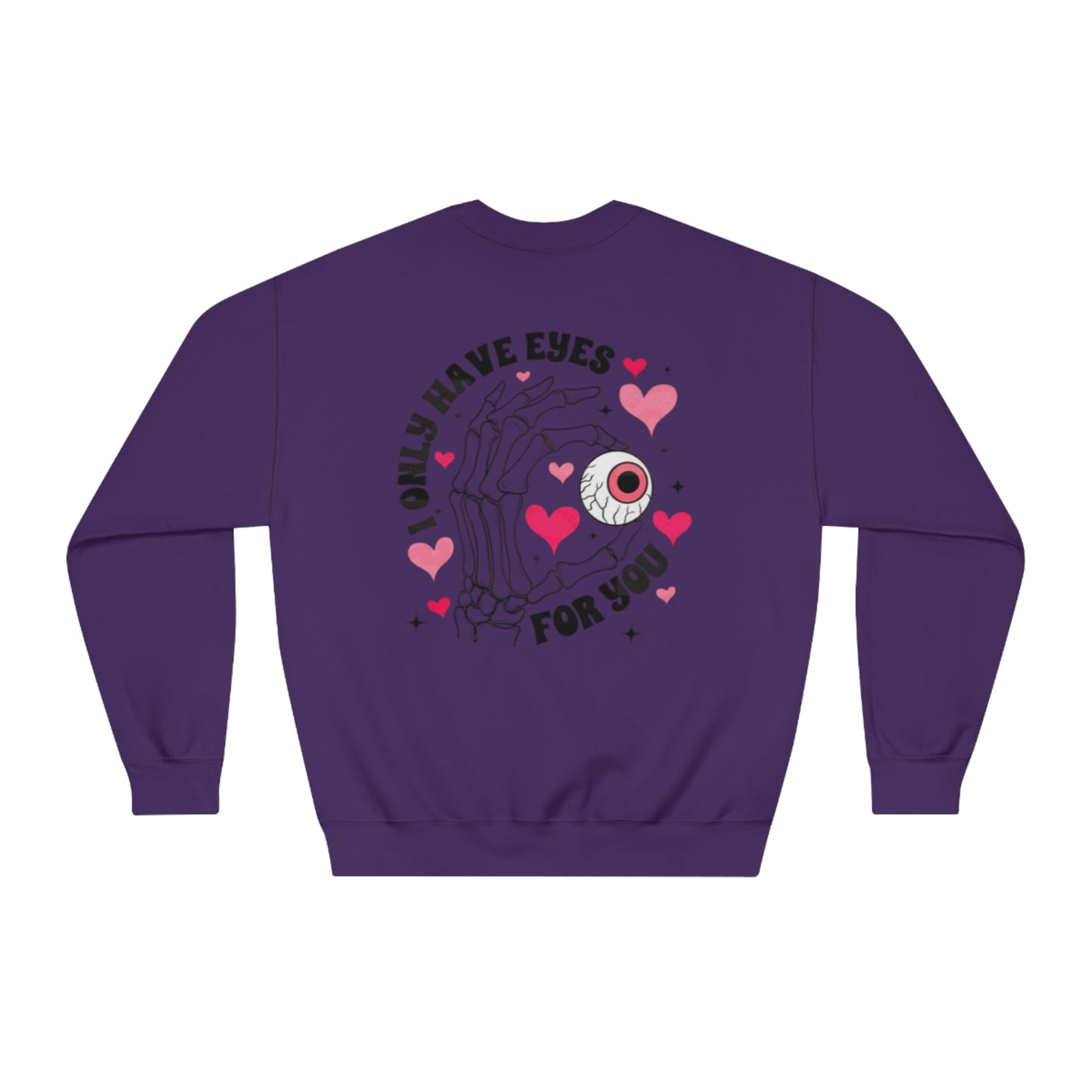 Valentine's Day EYES FOR YOU Sweatshirt