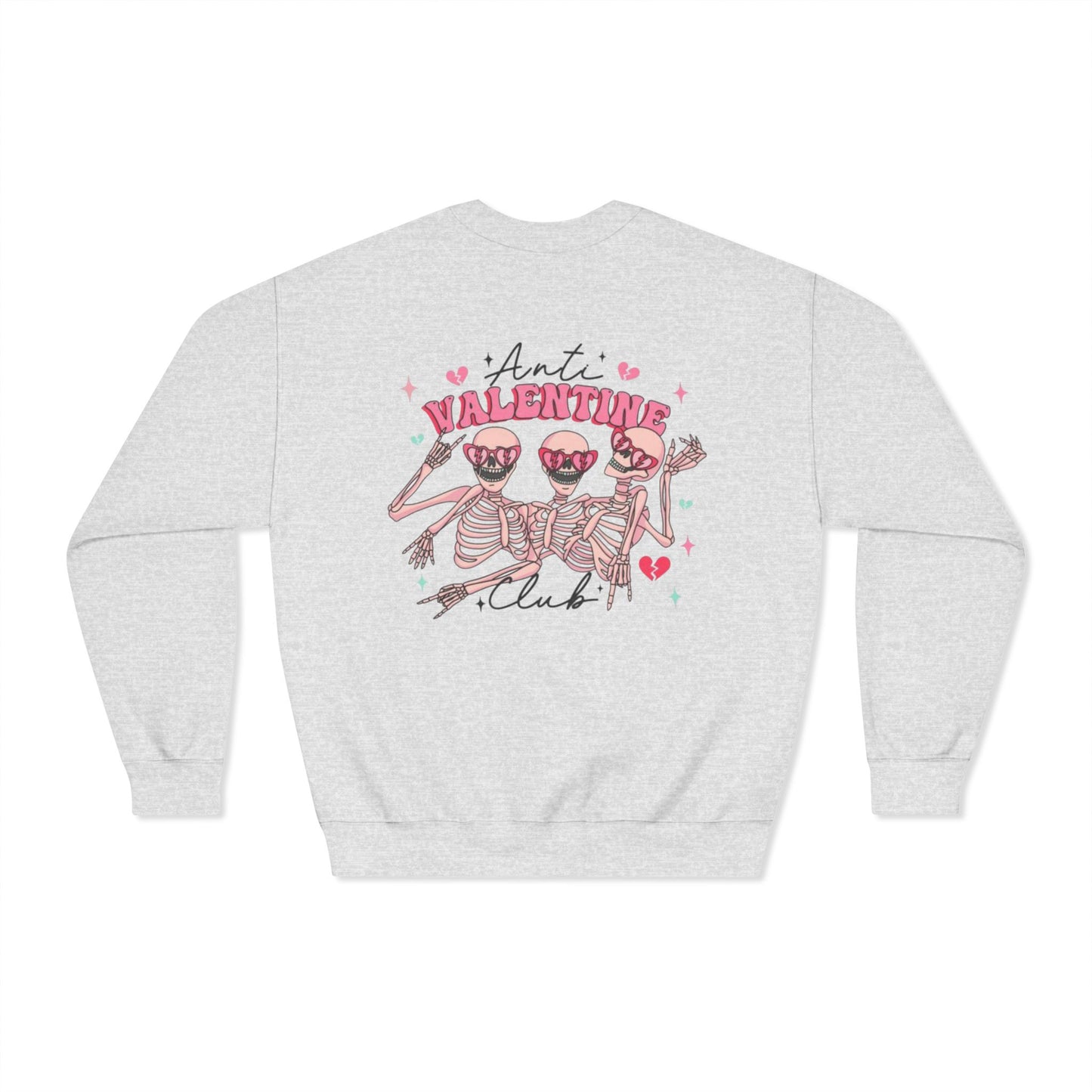 Valentine's Day Anti Valentine Club Sweatshirt
