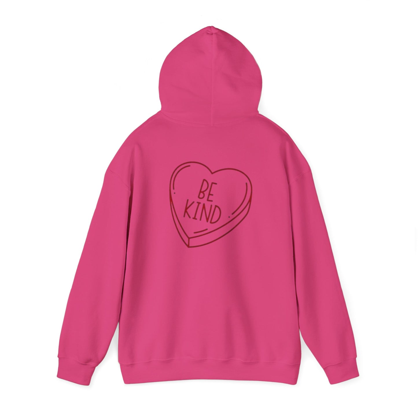 Valentine's Day Be Kind- Hooded Sweatshirt!