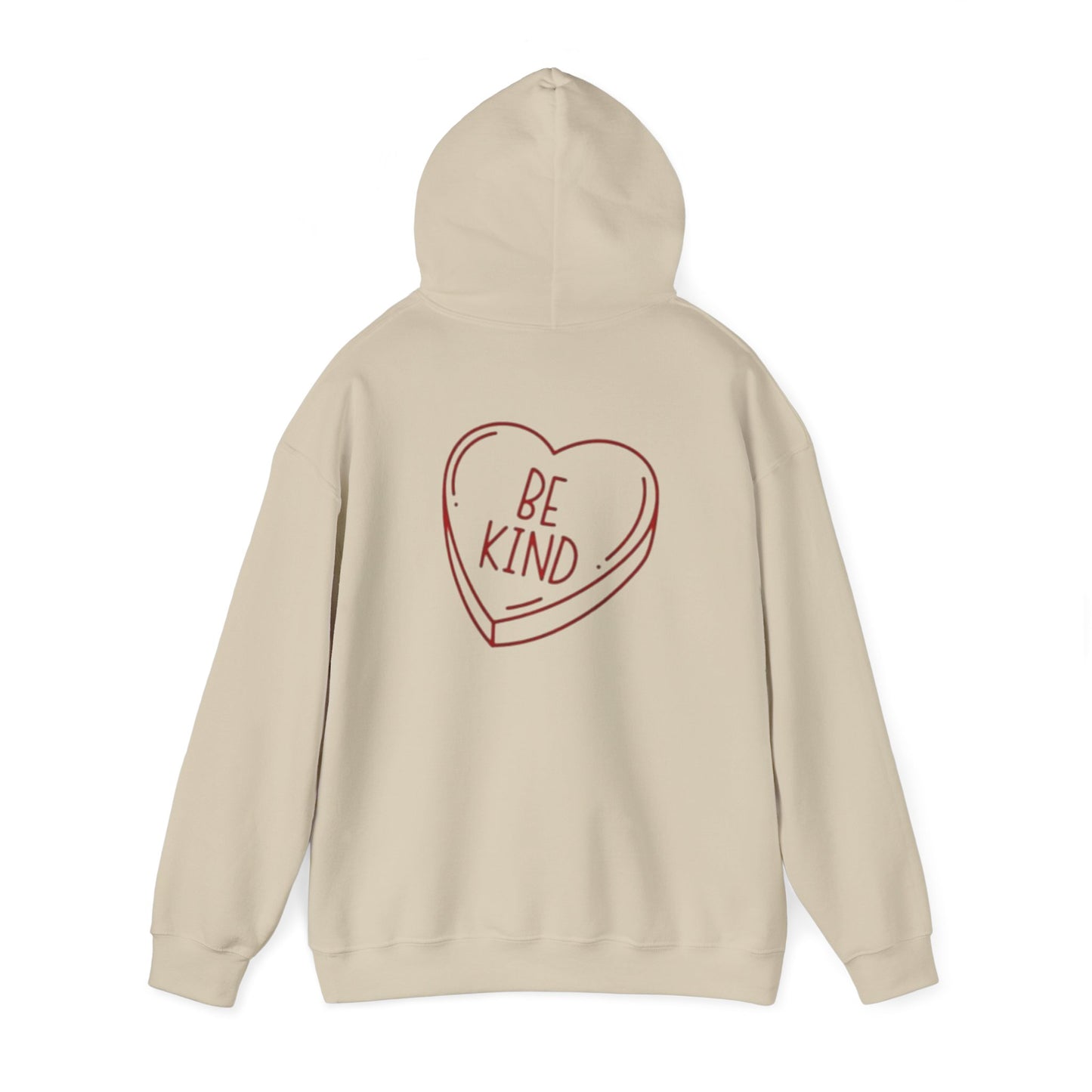 Valentine's Day Be Kind- Hooded Sweatshirt!