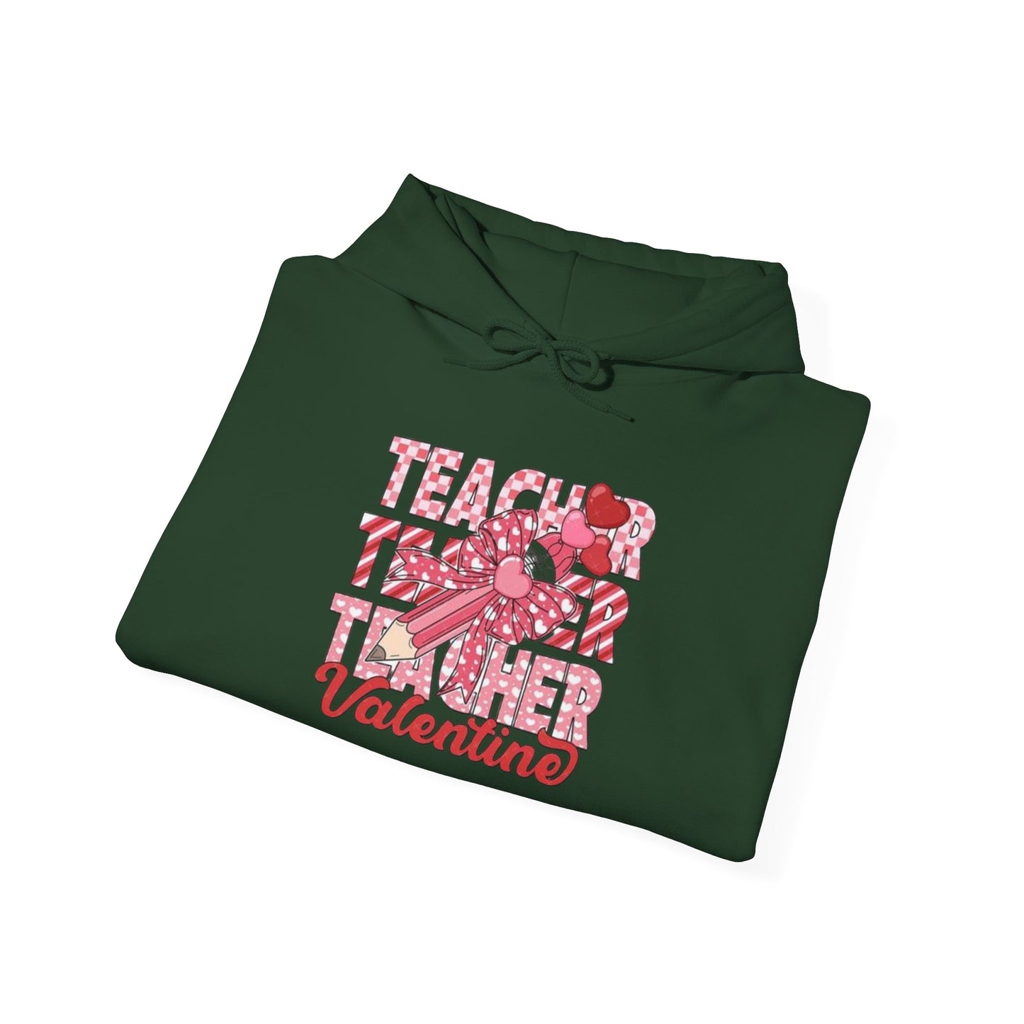 Valentine's Day Teacher- Hooded Sweatshirt!