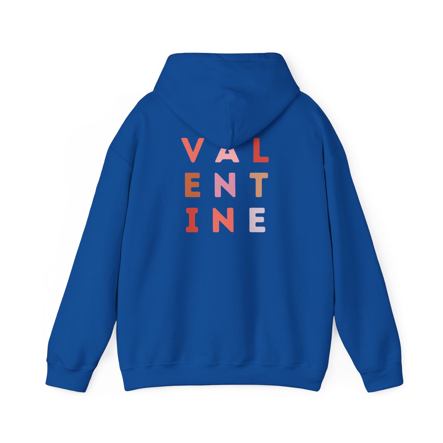 Valentine's Day VALENTINE- Hooded Sweatshirt!