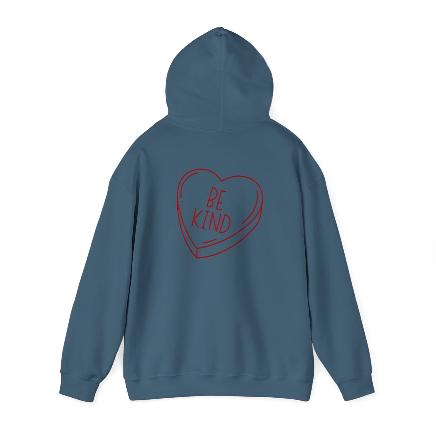Valentine's Day Be Kind- Hooded Sweatshirt!