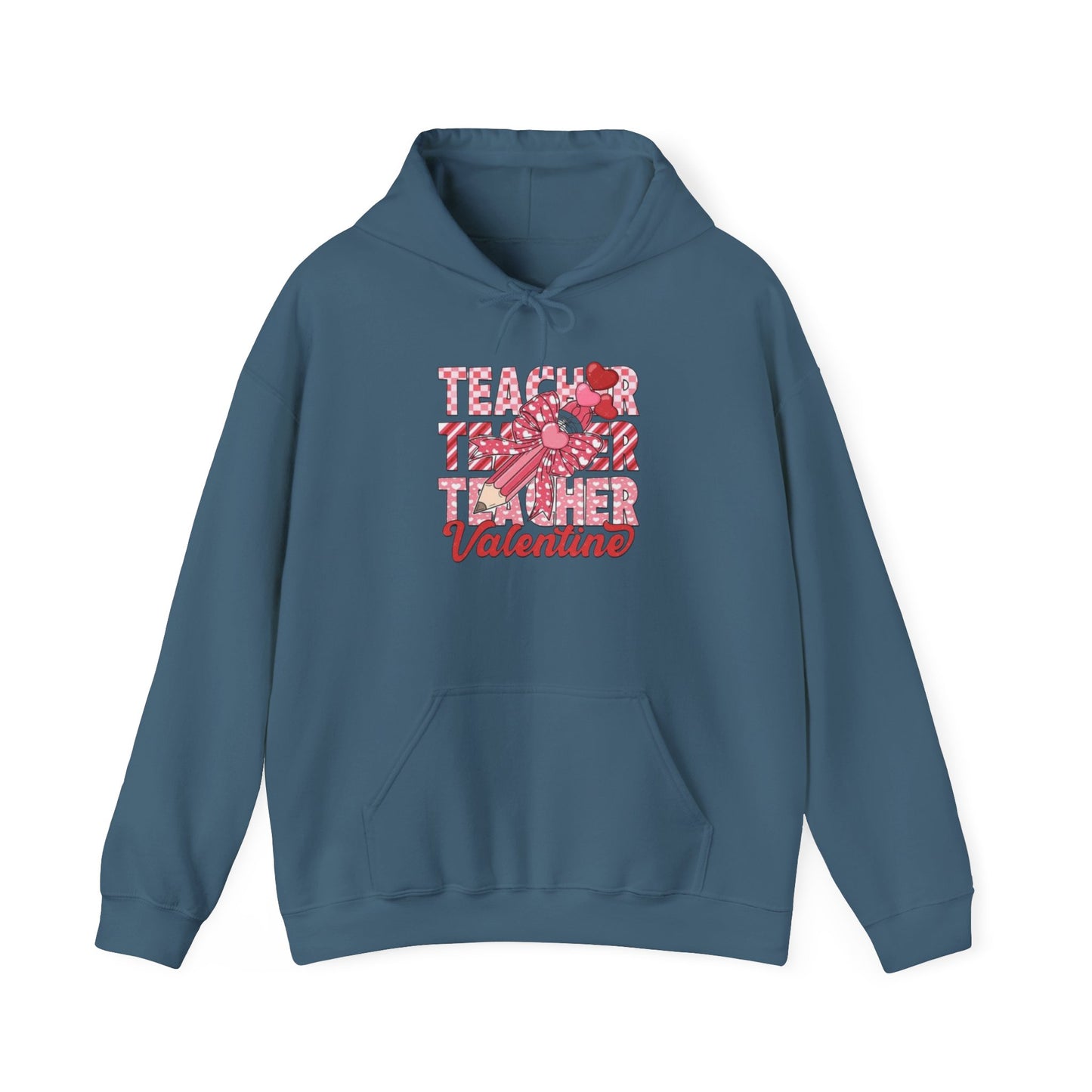 Valentine's Day Teacher- Hooded Sweatshirt!