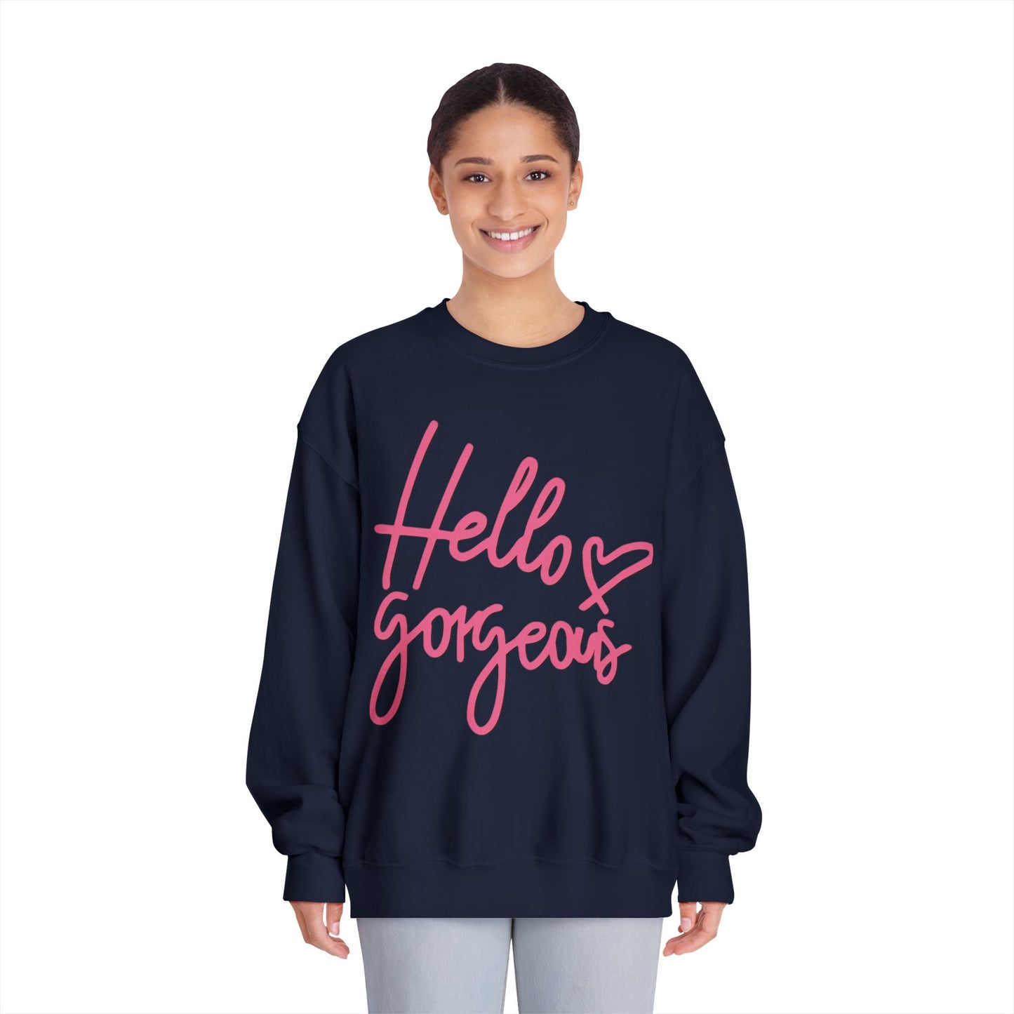 Valentine's Day Hello gorgeous Sweatshirt