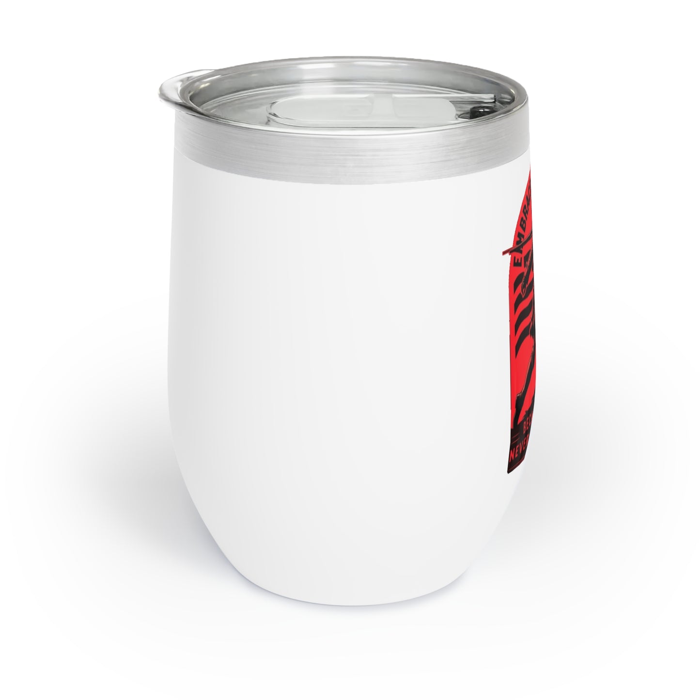 Embrace the Brave 2- Chill Wine Tumbler π·π₯