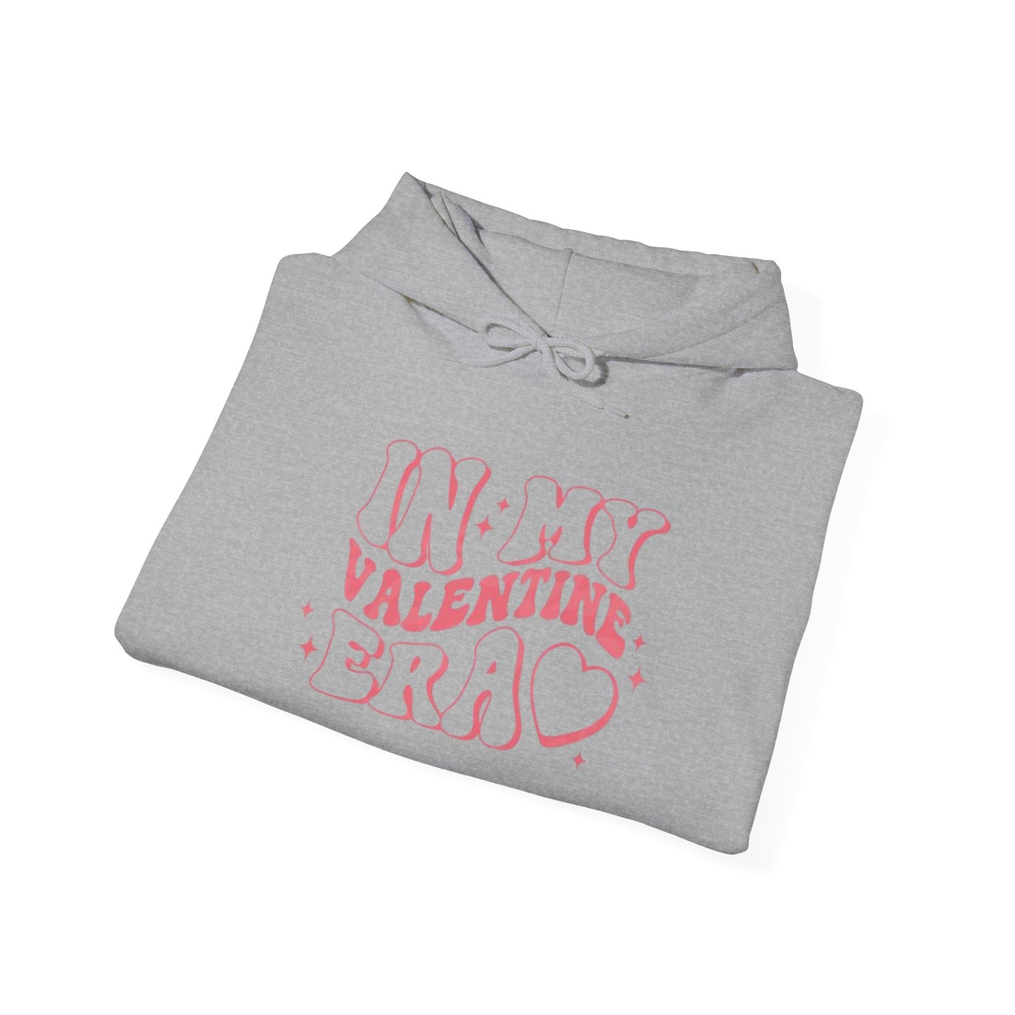 Valentine's Day In My Valentine Era- Hooded Sweatshirt!