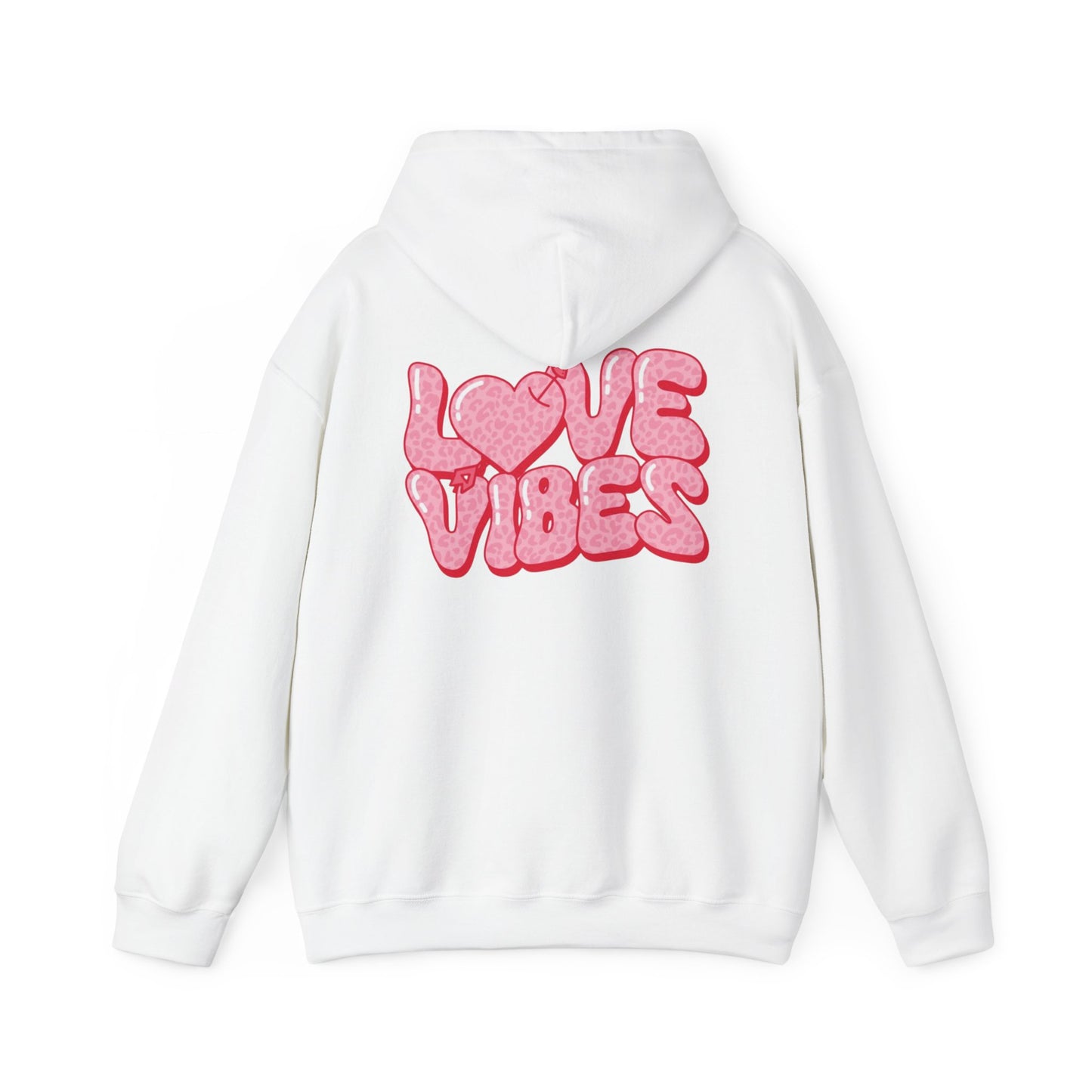 Valentine's Day Love Vibes- Hooded Sweatshirt!