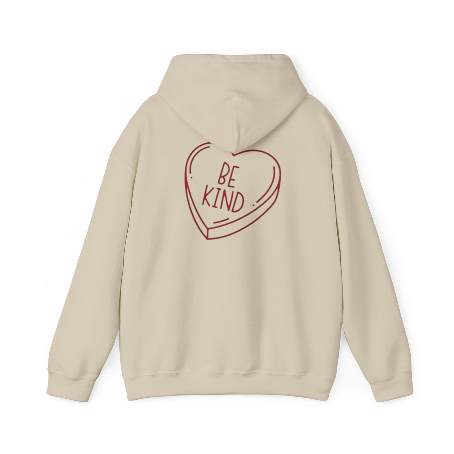 Valentine's Day Be Kind- Hooded Sweatshirt!