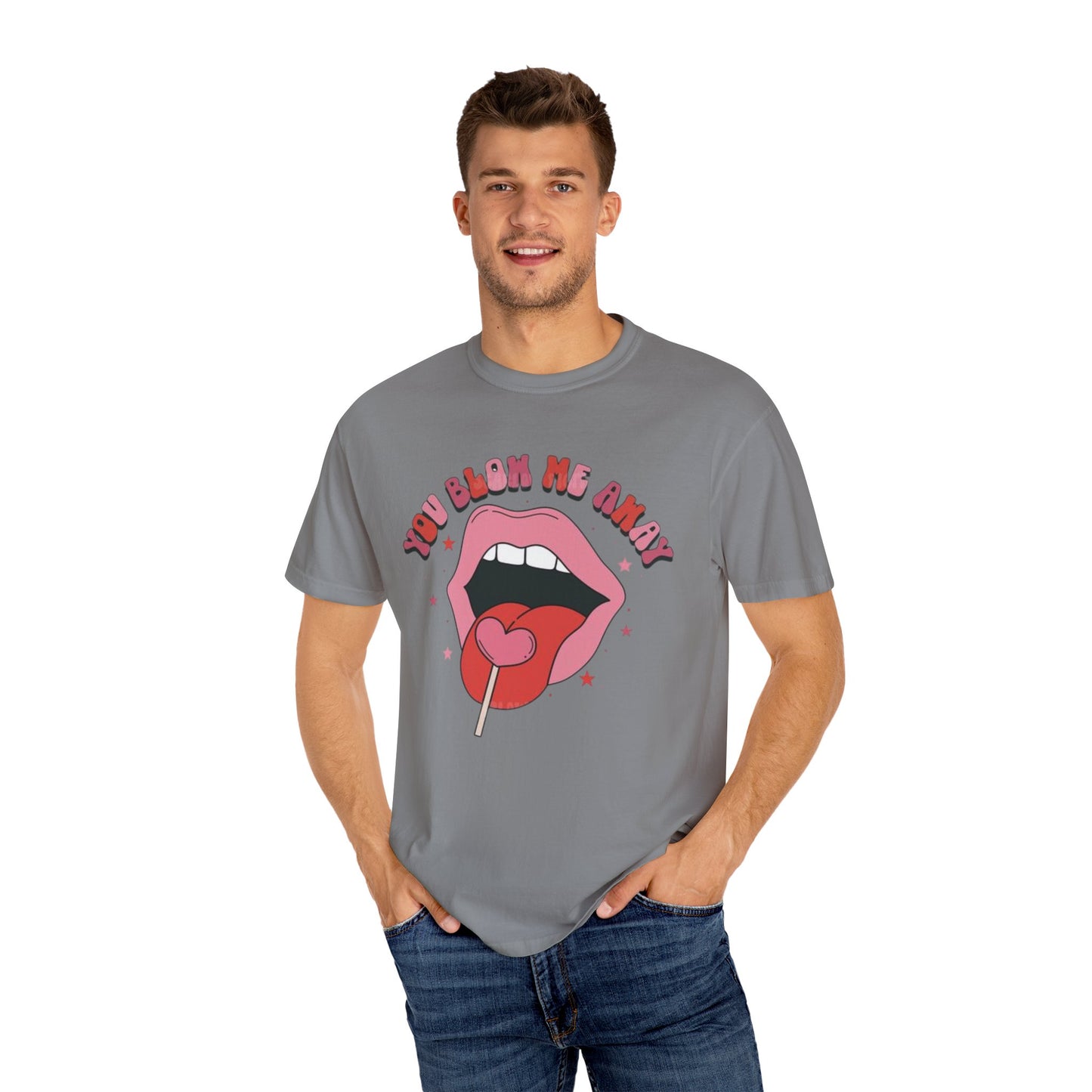 Valentine's Day You Blow Me Away Tee