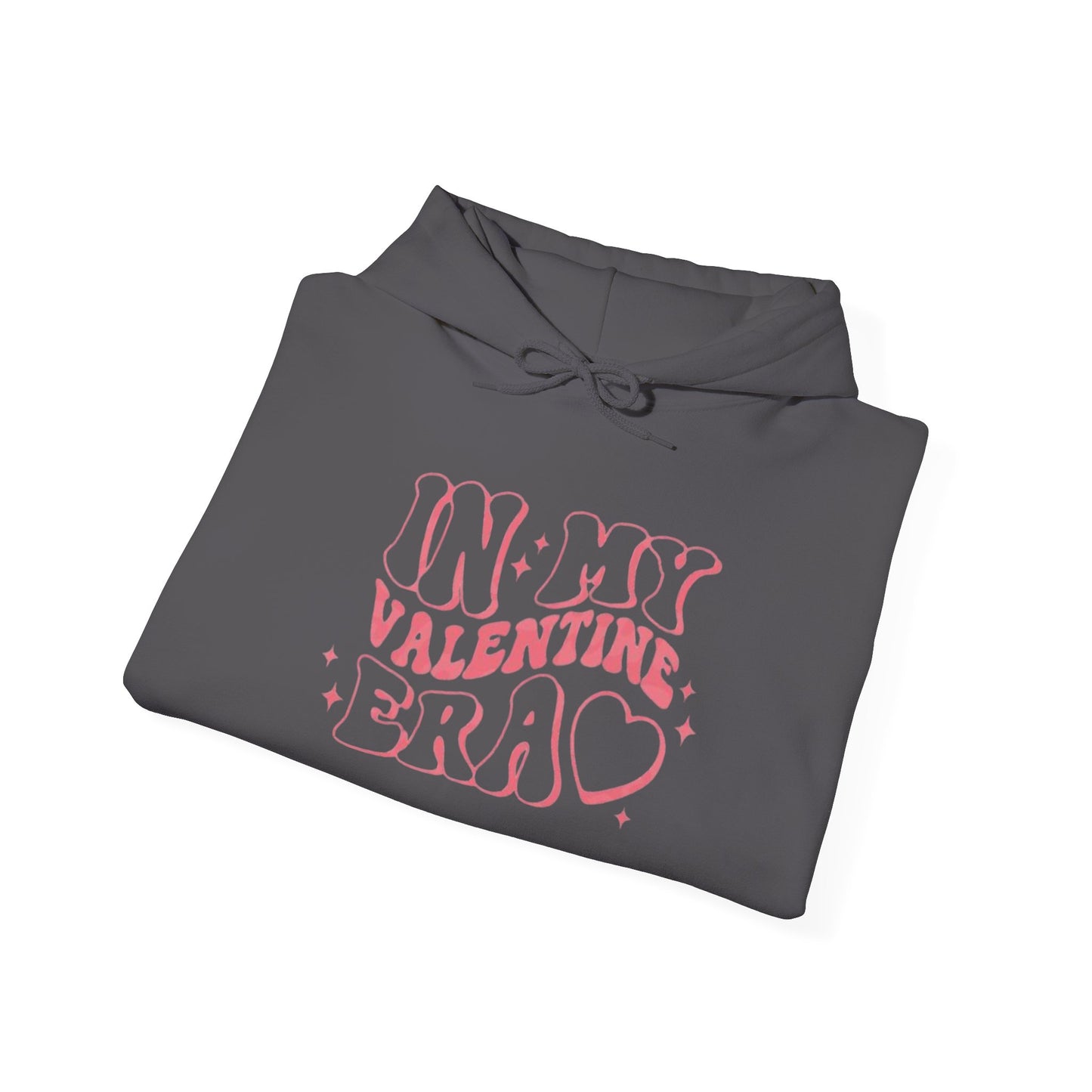 Valentine's Day In My Valentine Era- Hooded Sweatshirt!