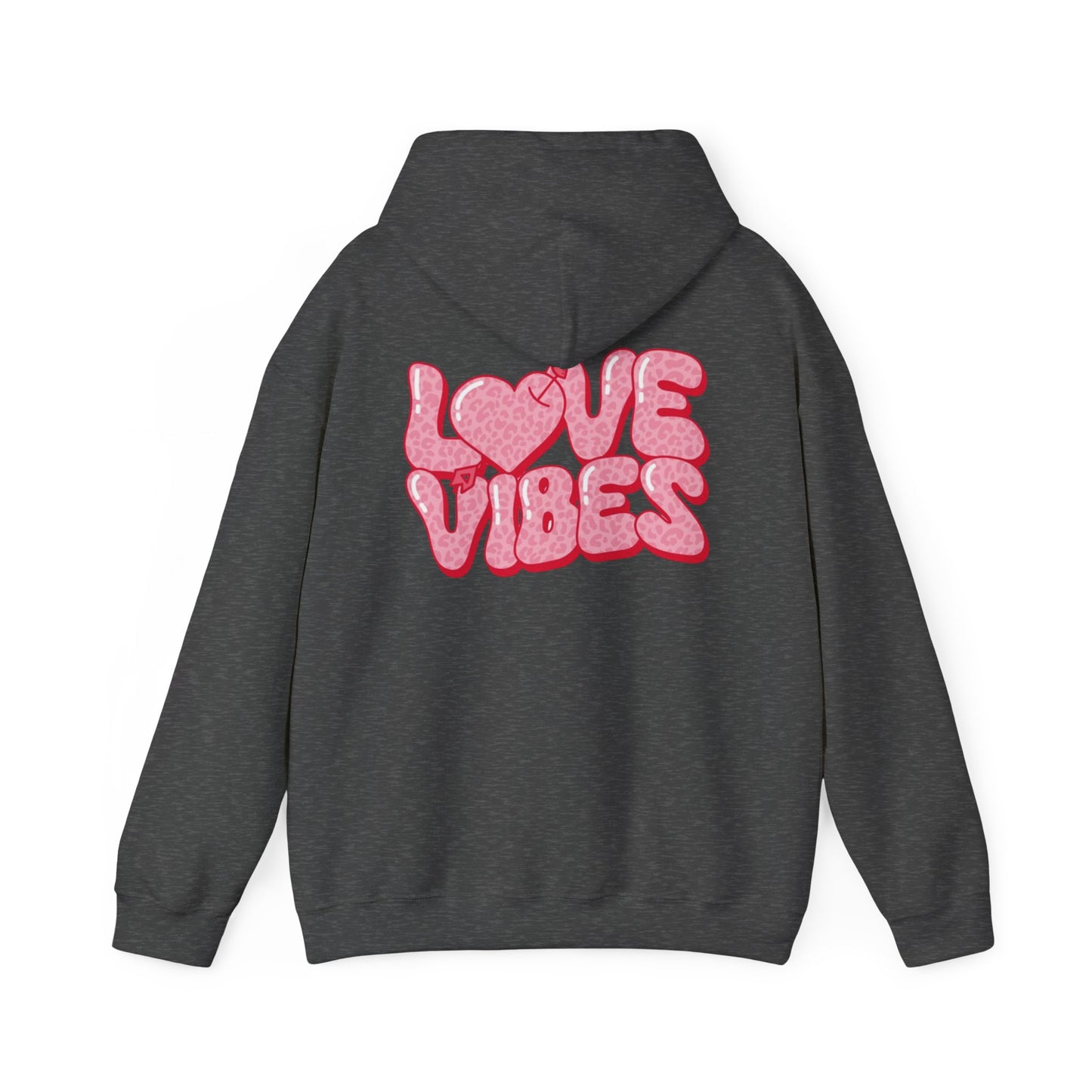 Valentine's Day Love Vibes- Hooded Sweatshirt!