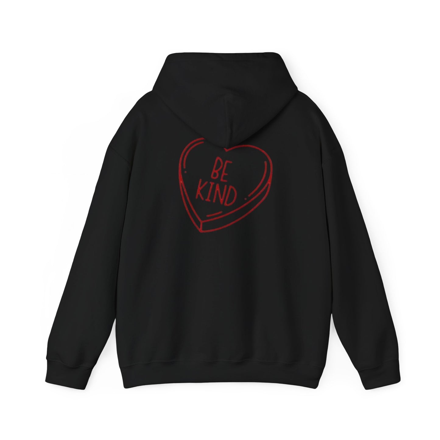 Valentine's Day Be Kind- Hooded Sweatshirt!