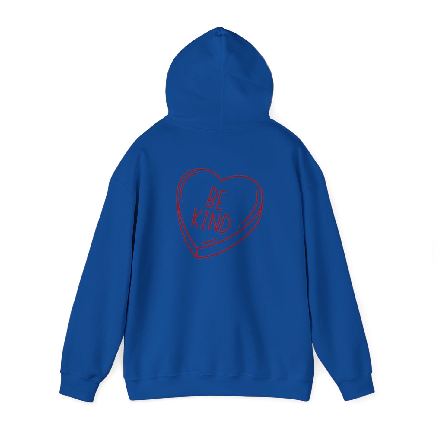 Valentine's Day Be Kind- Hooded Sweatshirt!