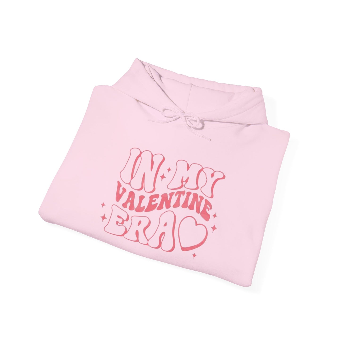 Valentine's Day In My Valentine Era- Hooded Sweatshirt!