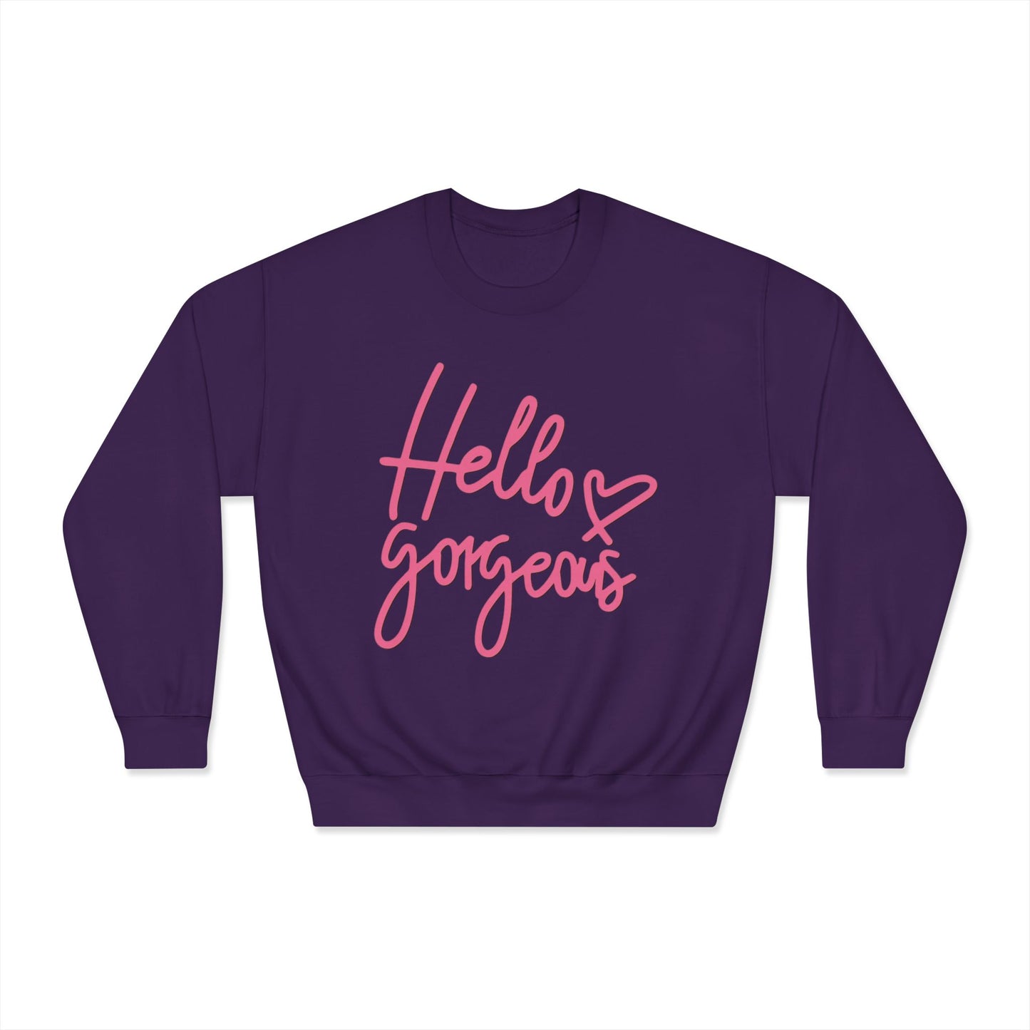 Valentine's Day Hello gorgeous Sweatshirt