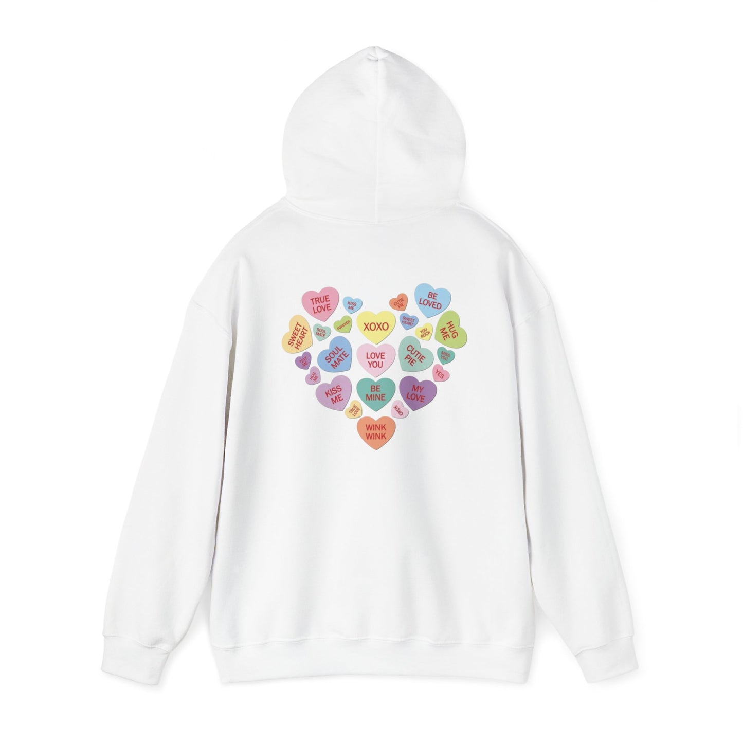 Valentine's Day Candy Heart- Hooded Sweatshirt!