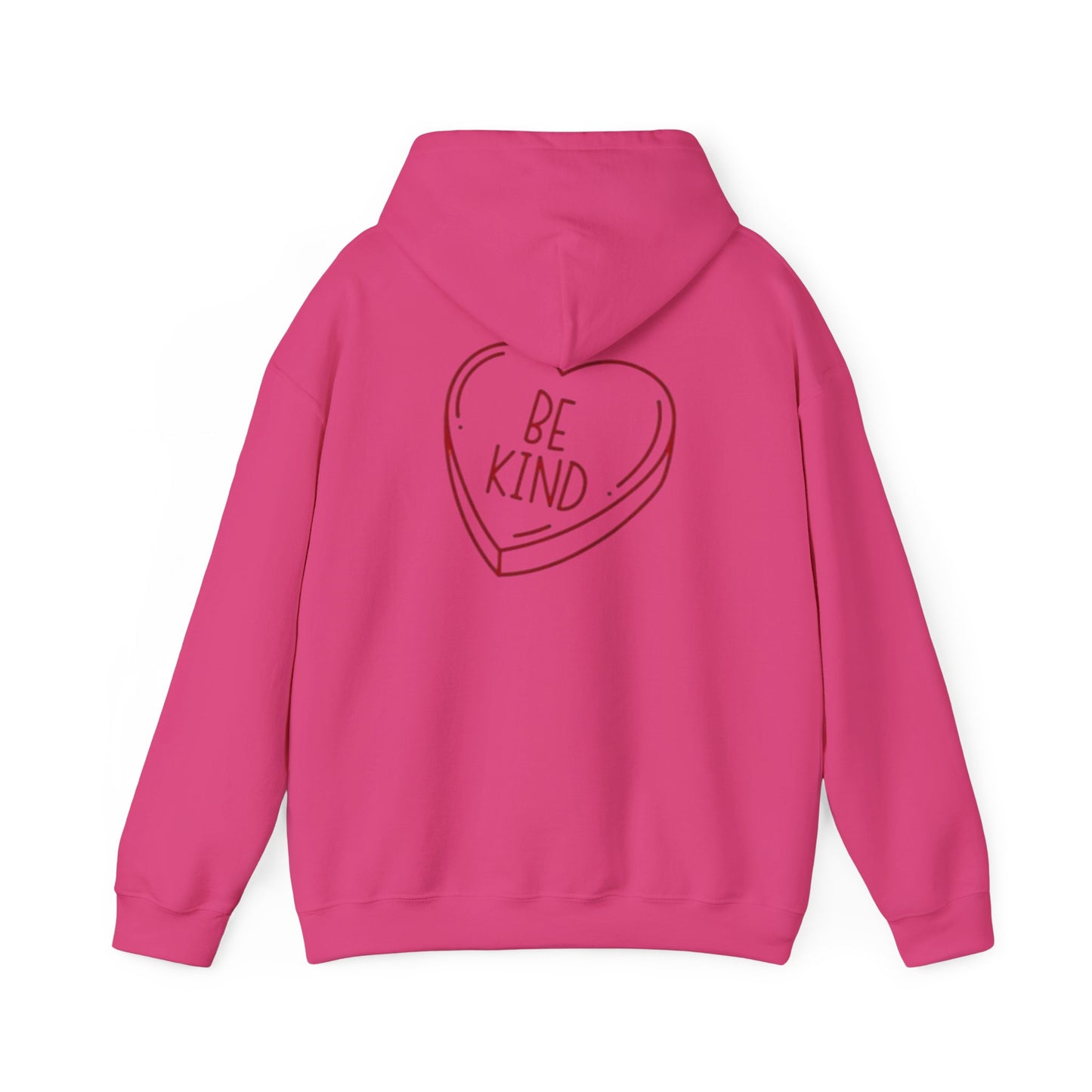 Valentine's Day Be Kind- Hooded Sweatshirt!