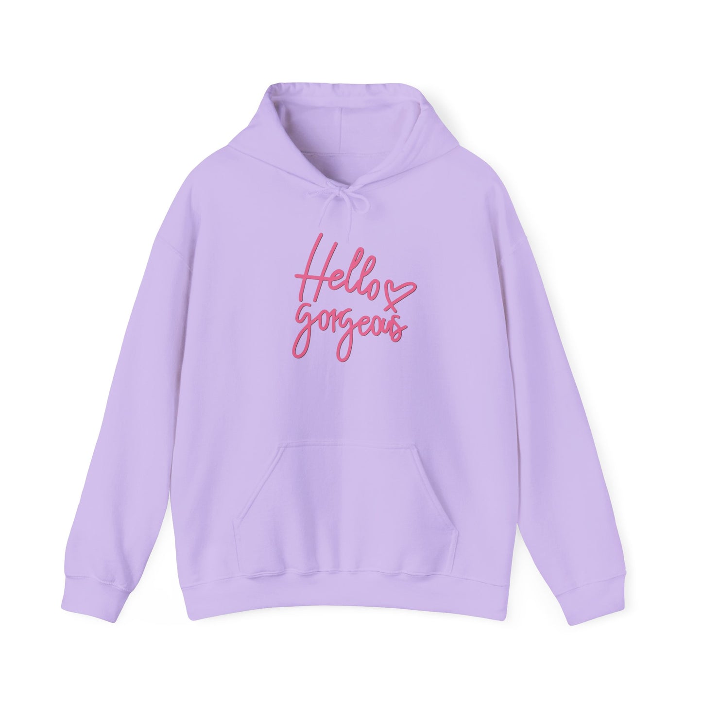 Valentine's Day Hello gorgeous- Hooded Sweatshirt!