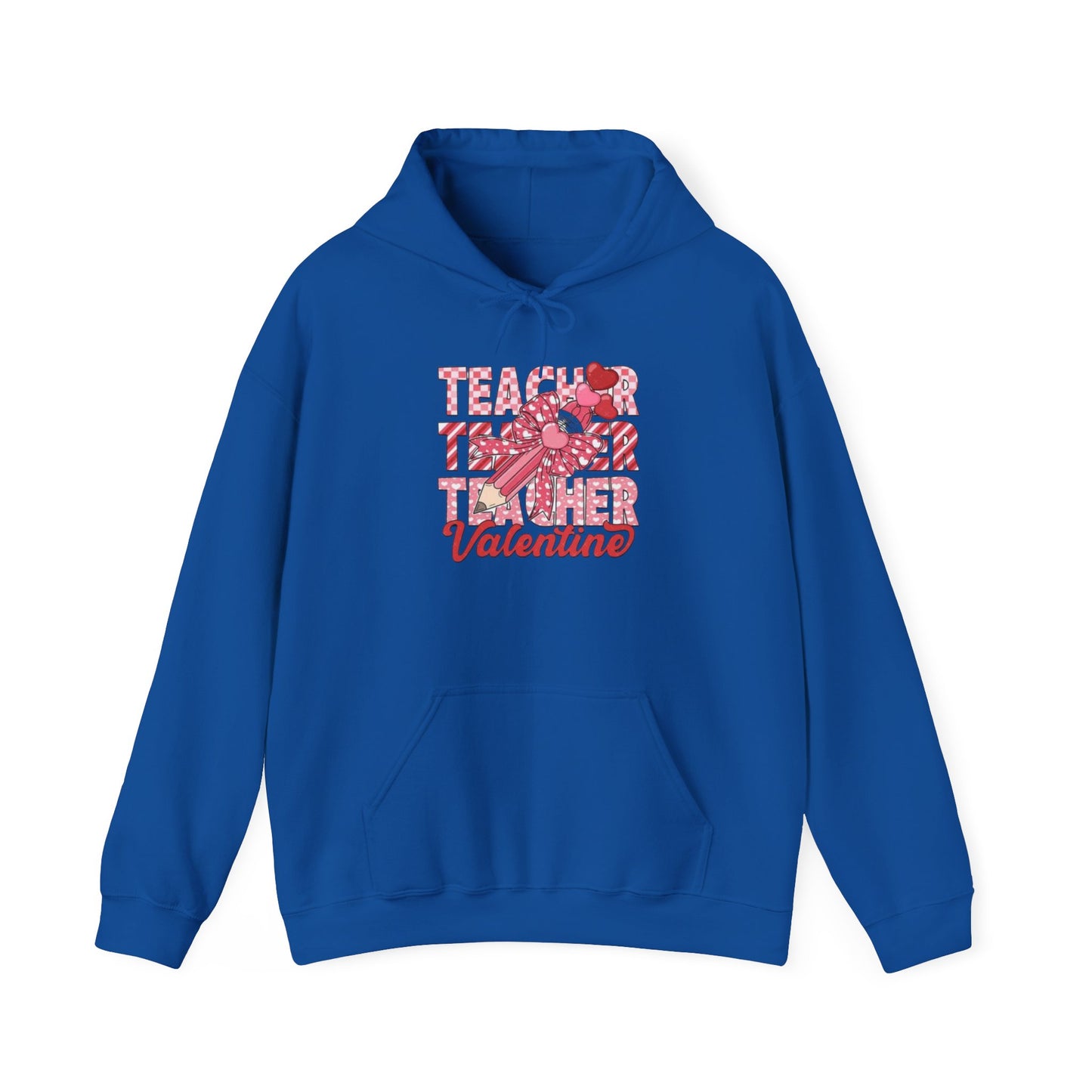 Valentine's Day Teacher- Hooded Sweatshirt!