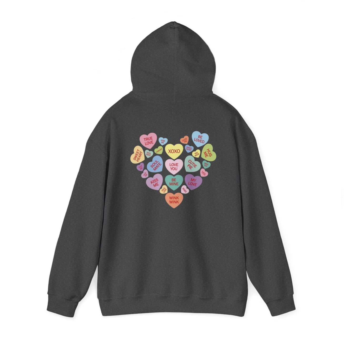 Valentine's Day Candy Heart- Hooded Sweatshirt!