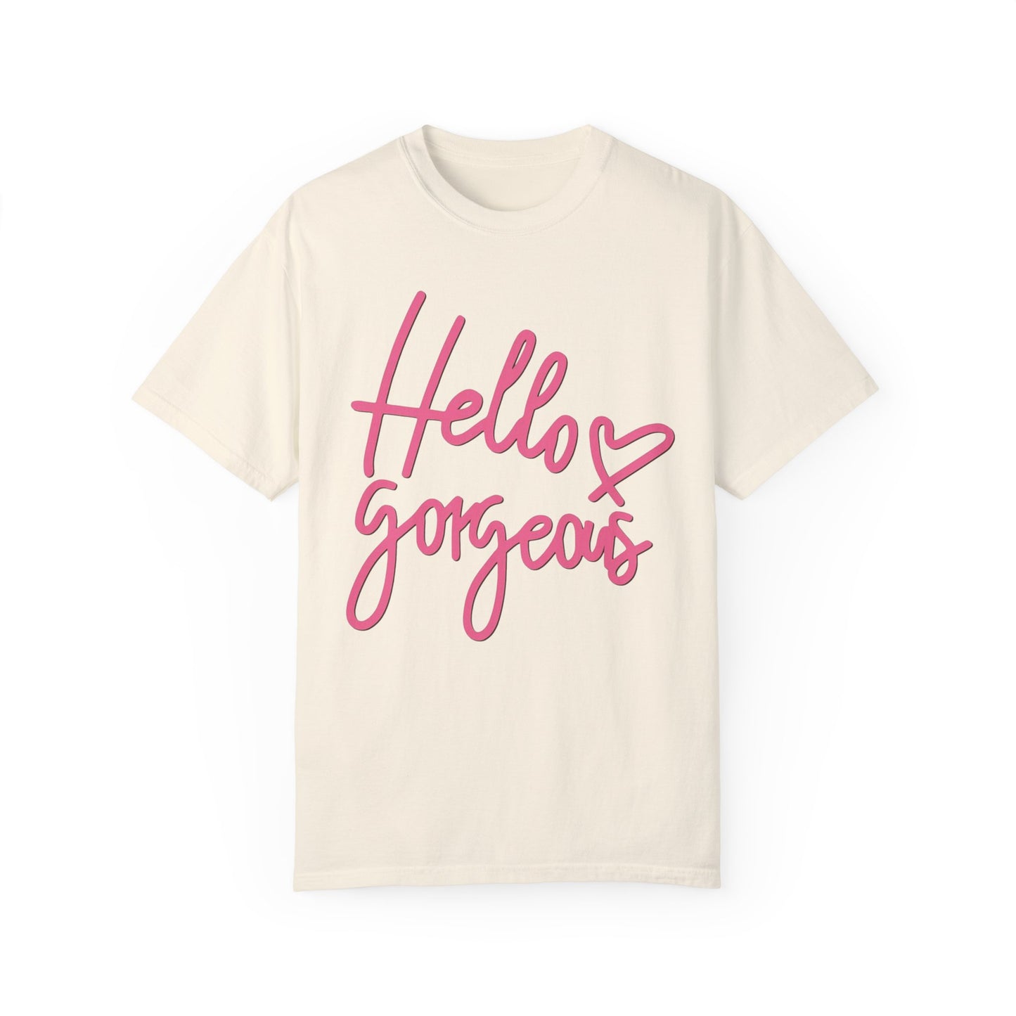 Valentine's Day Hello gorgeous Tee