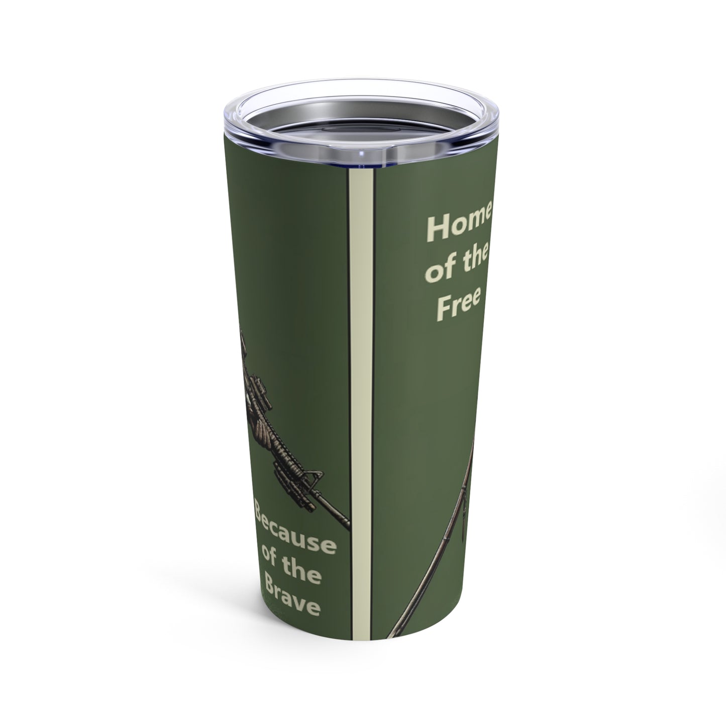 Home of the free, Because of the Brave-Tumbler 20oz