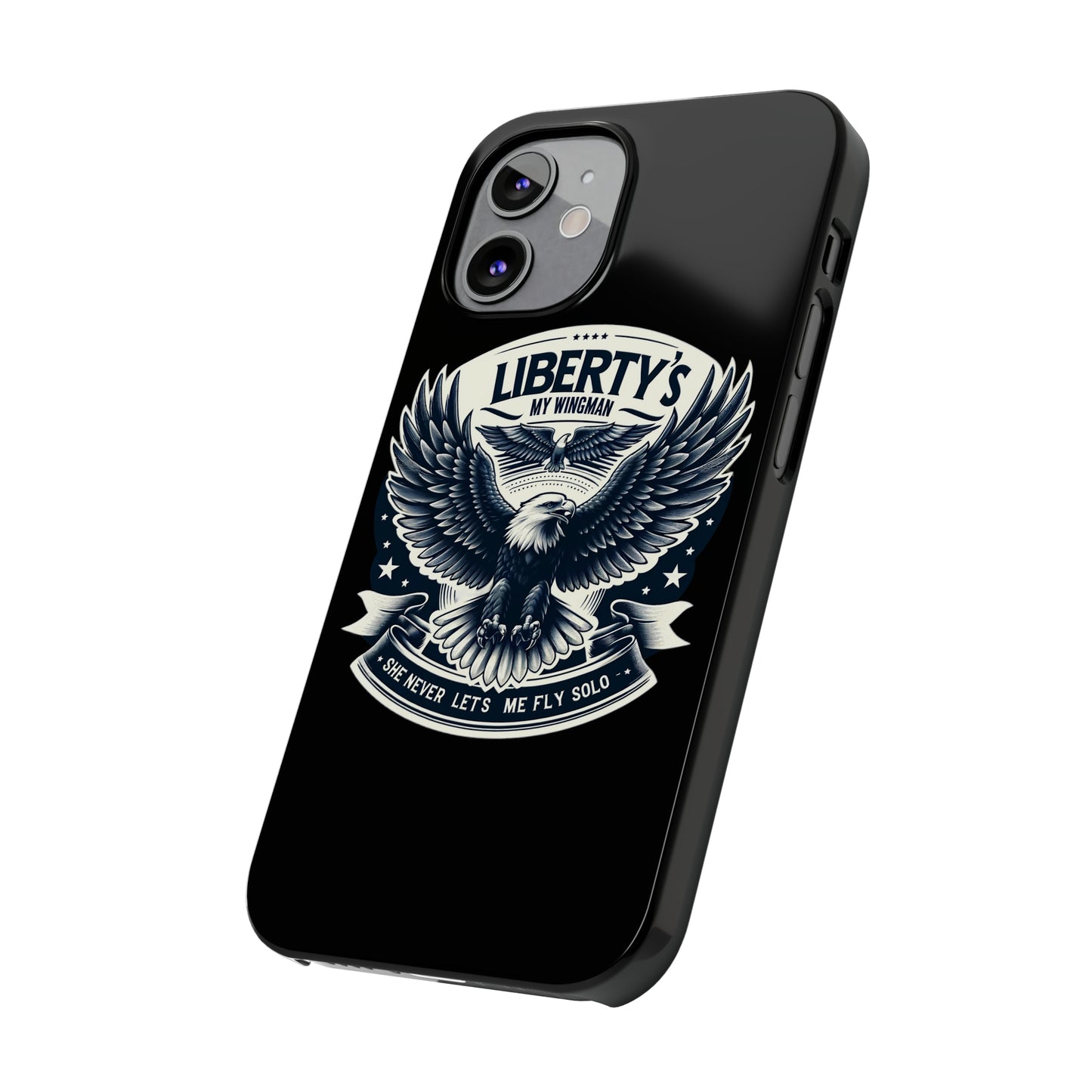 Liberty's My Wingman Slim Phone Case  📲🦅